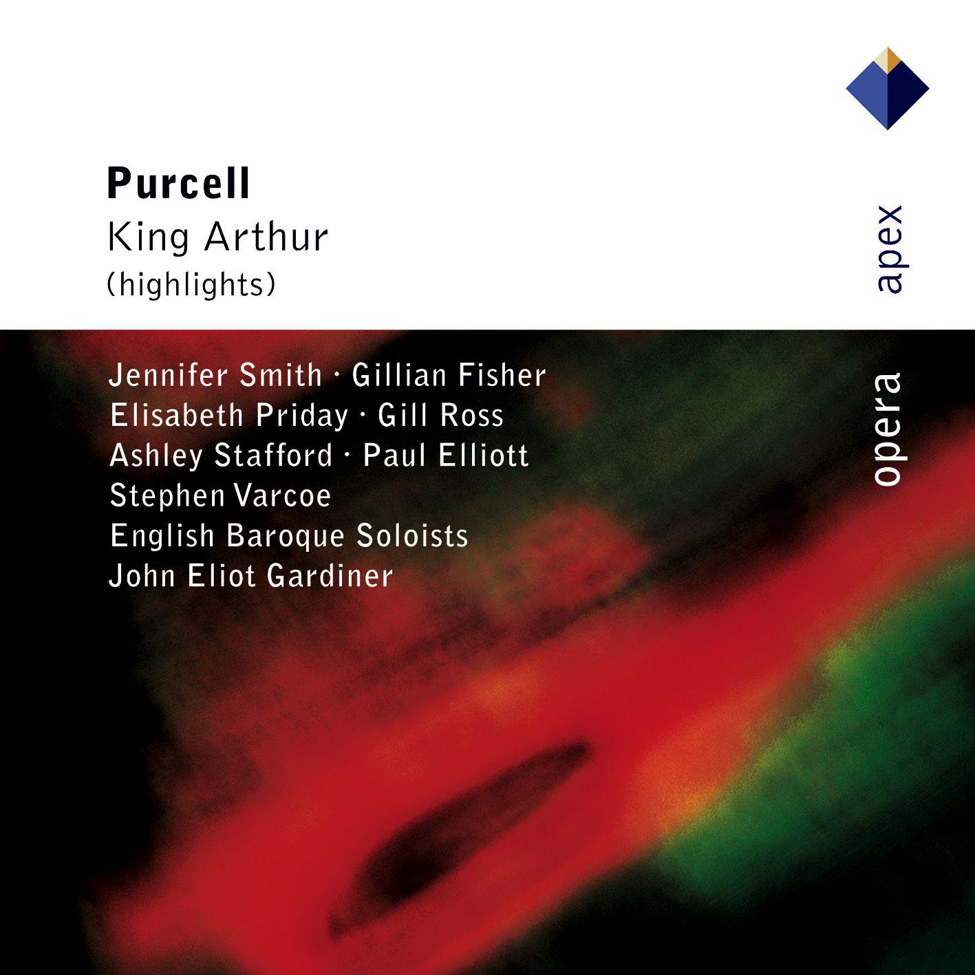 Purcell : King Arthur [Highlights] - Apex