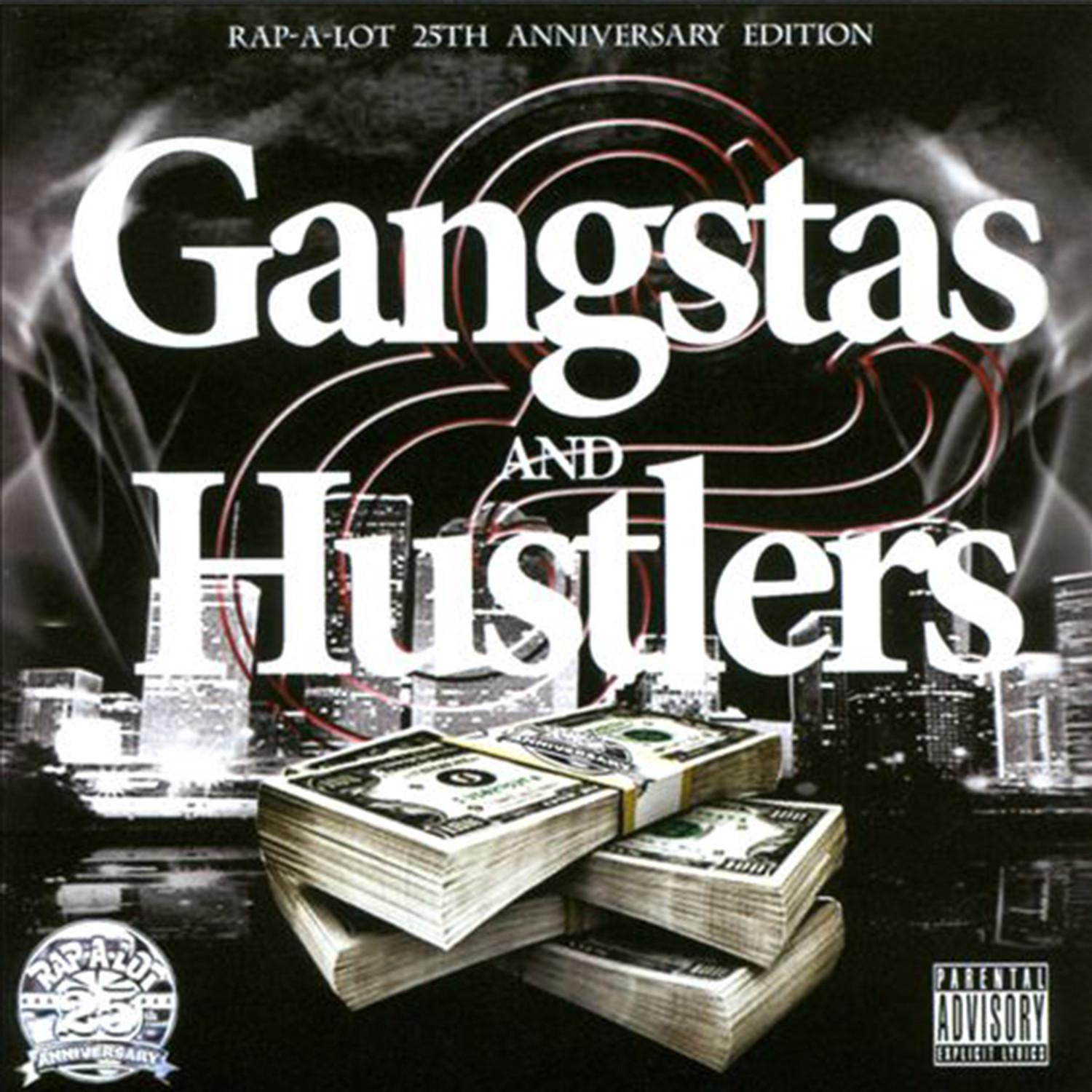 Gangstas and Hustlers RapALot' s 25th Anniversarry