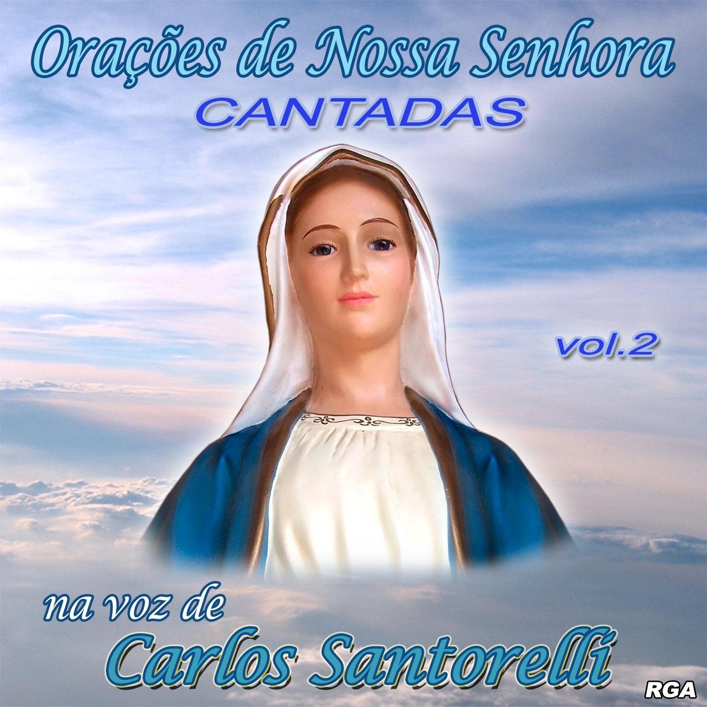 Ora es de Nossa Senhora: Cantadas, Vol. 2