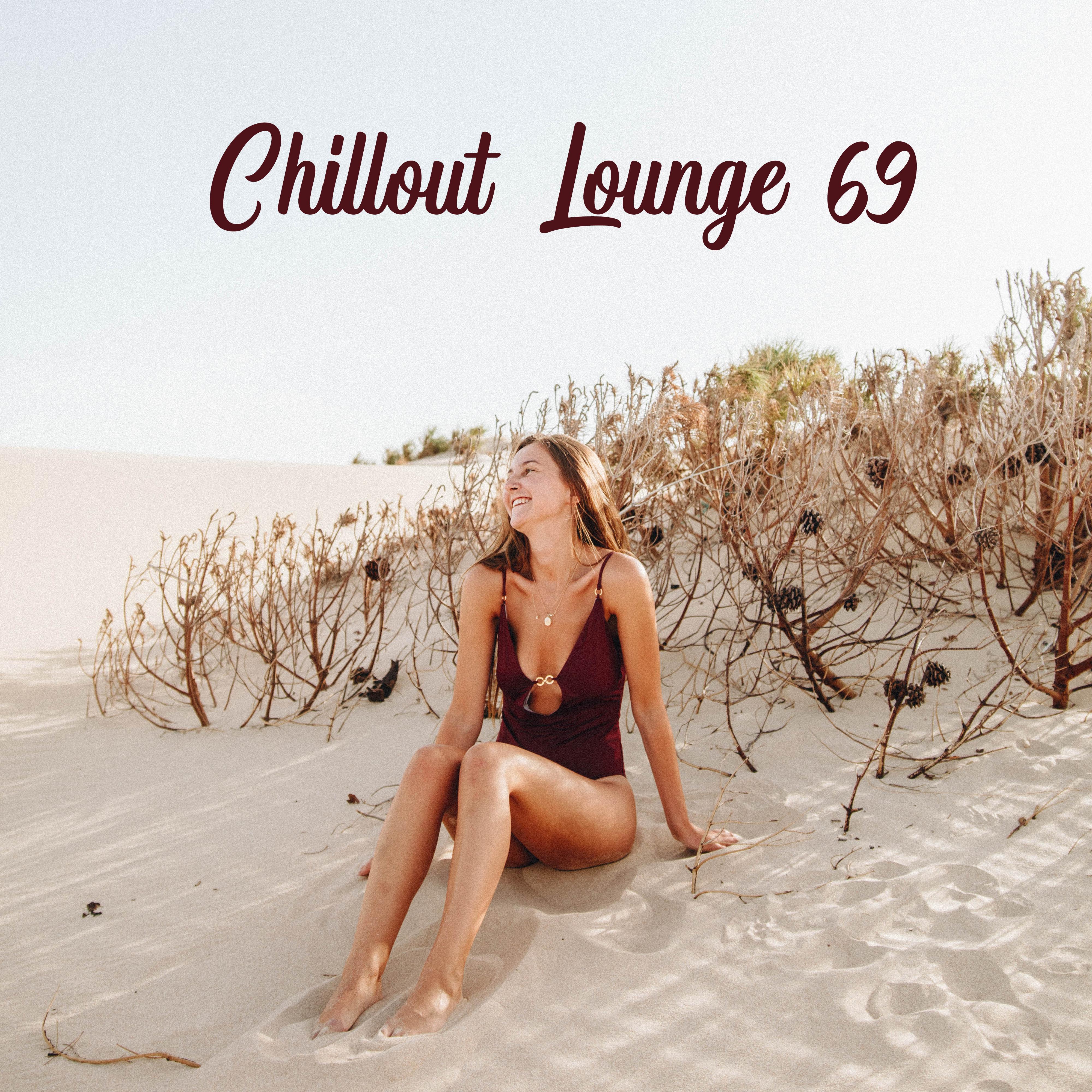 Chillout Lounge 69  Mix of Best Chill Out Relaxing Music, Summer Beach Vibes, Calming Evening