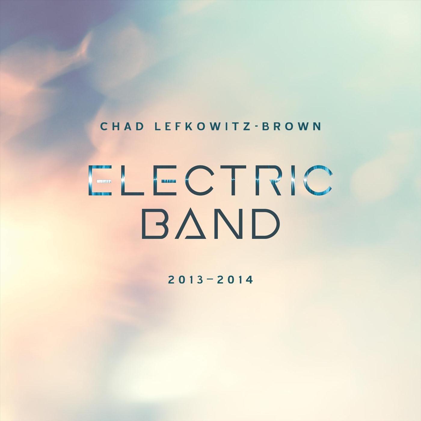 Electric Band: 2013-2014