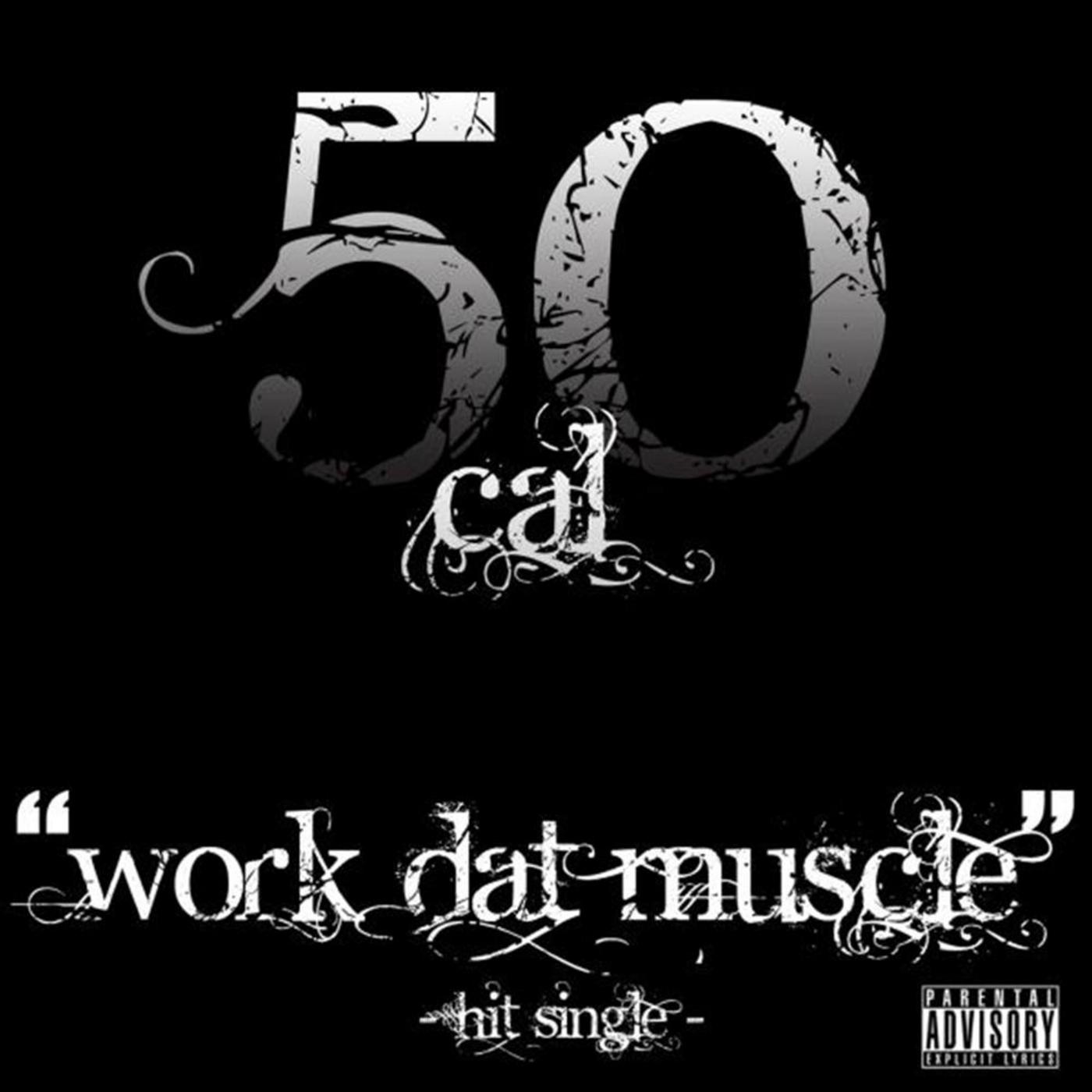 Work Dat Muscle - Single