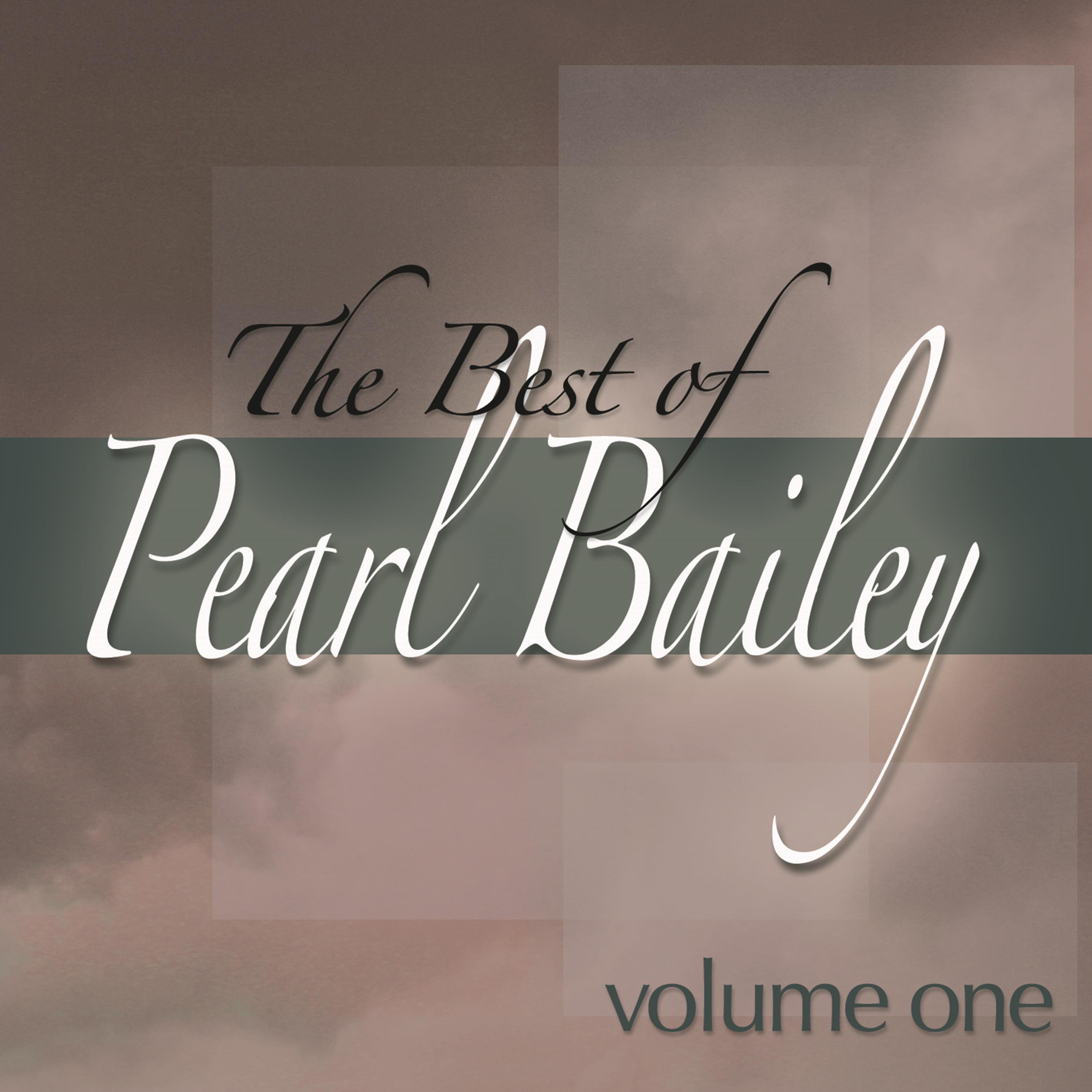 The Best of Pearl Bailey, Vol. 1