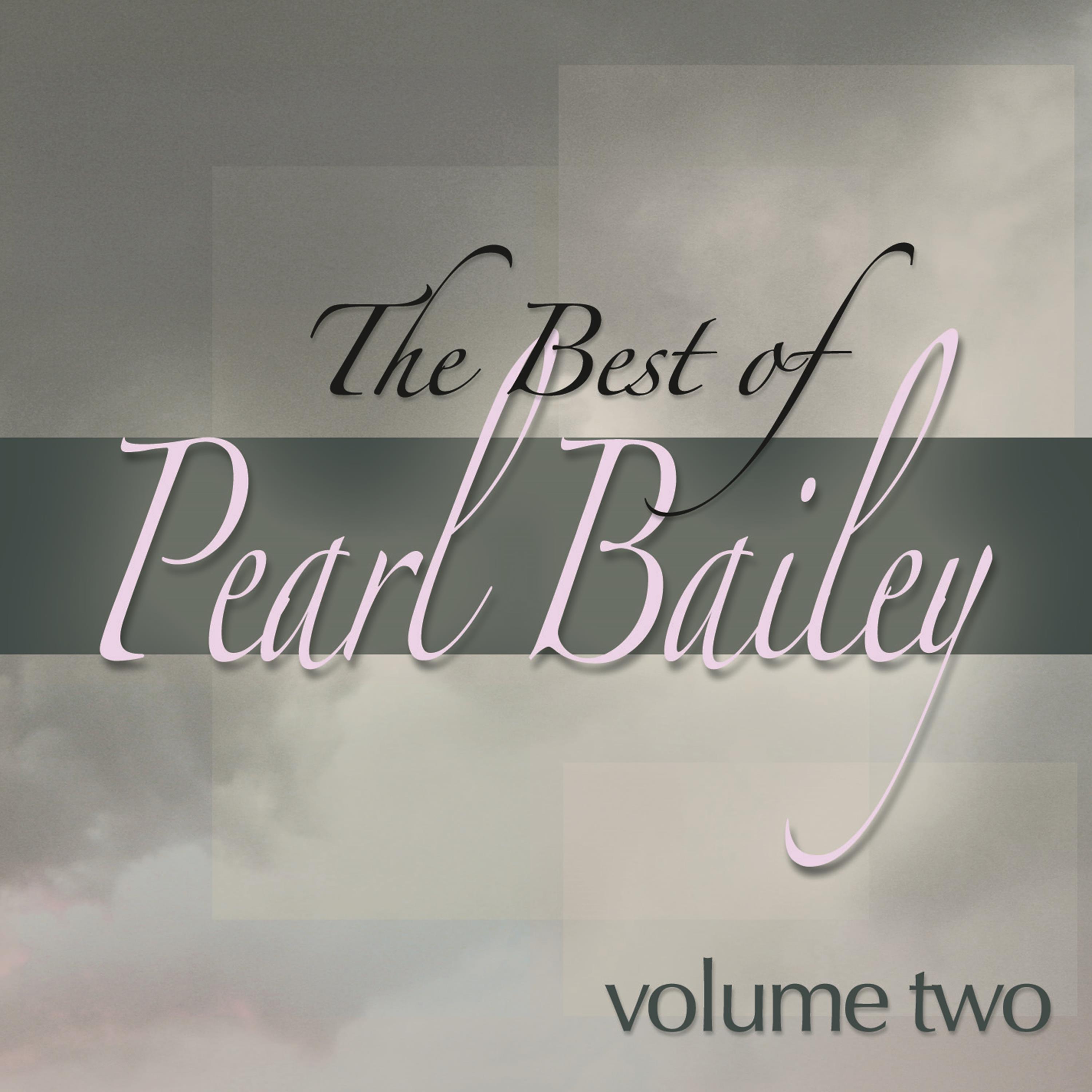 The Best of Pearl Bailey, Vol. 2