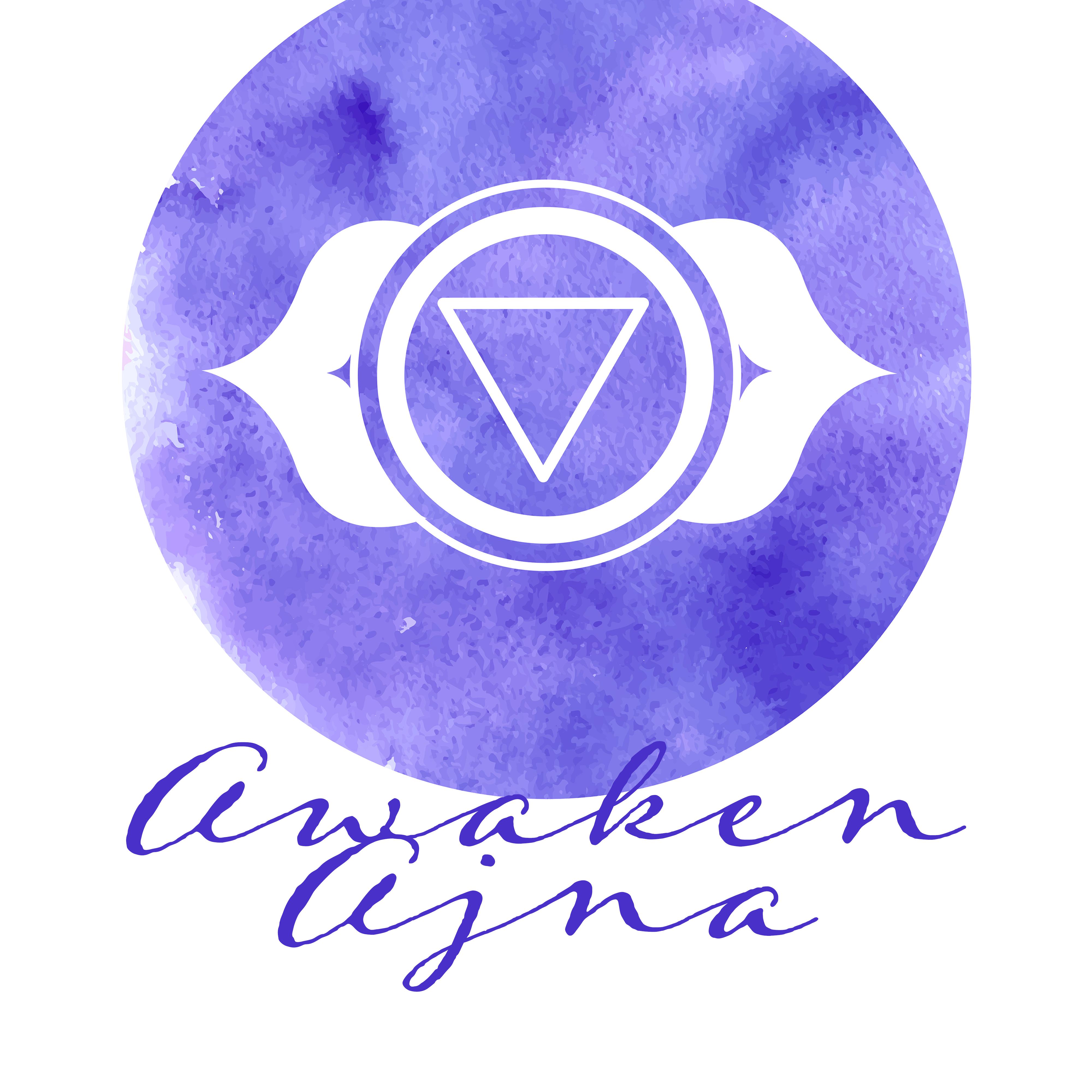 Awaken Ajna: Meditation of the Opening of the Sixth Chakra of the Third Eye