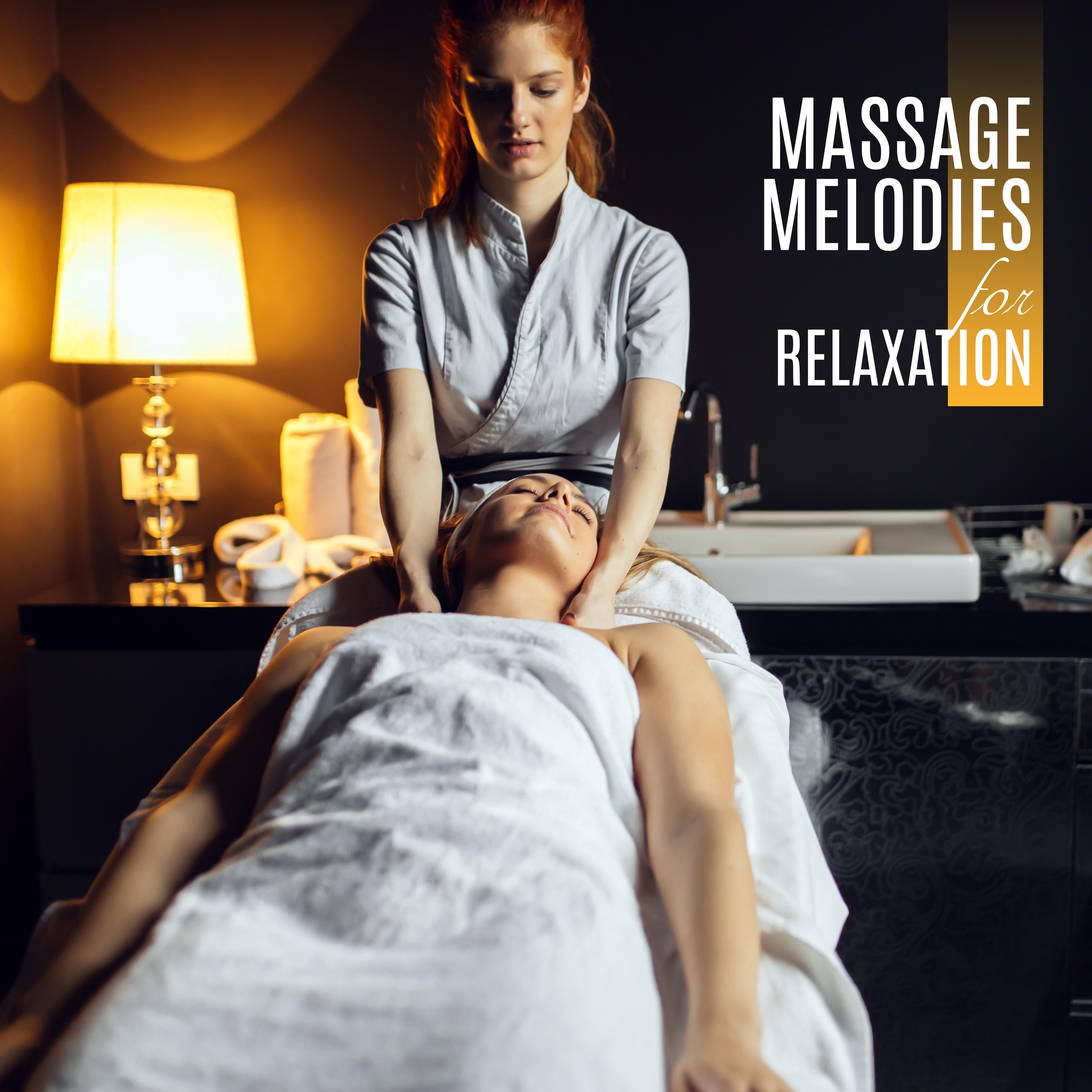 Massage Melodies for Relaxation  Music Reduces Stress, Spa Tunes 2019, Relaxing Music Therapy, Deep Harmony, Wellness Sounds, Healing Music to Calm Down
