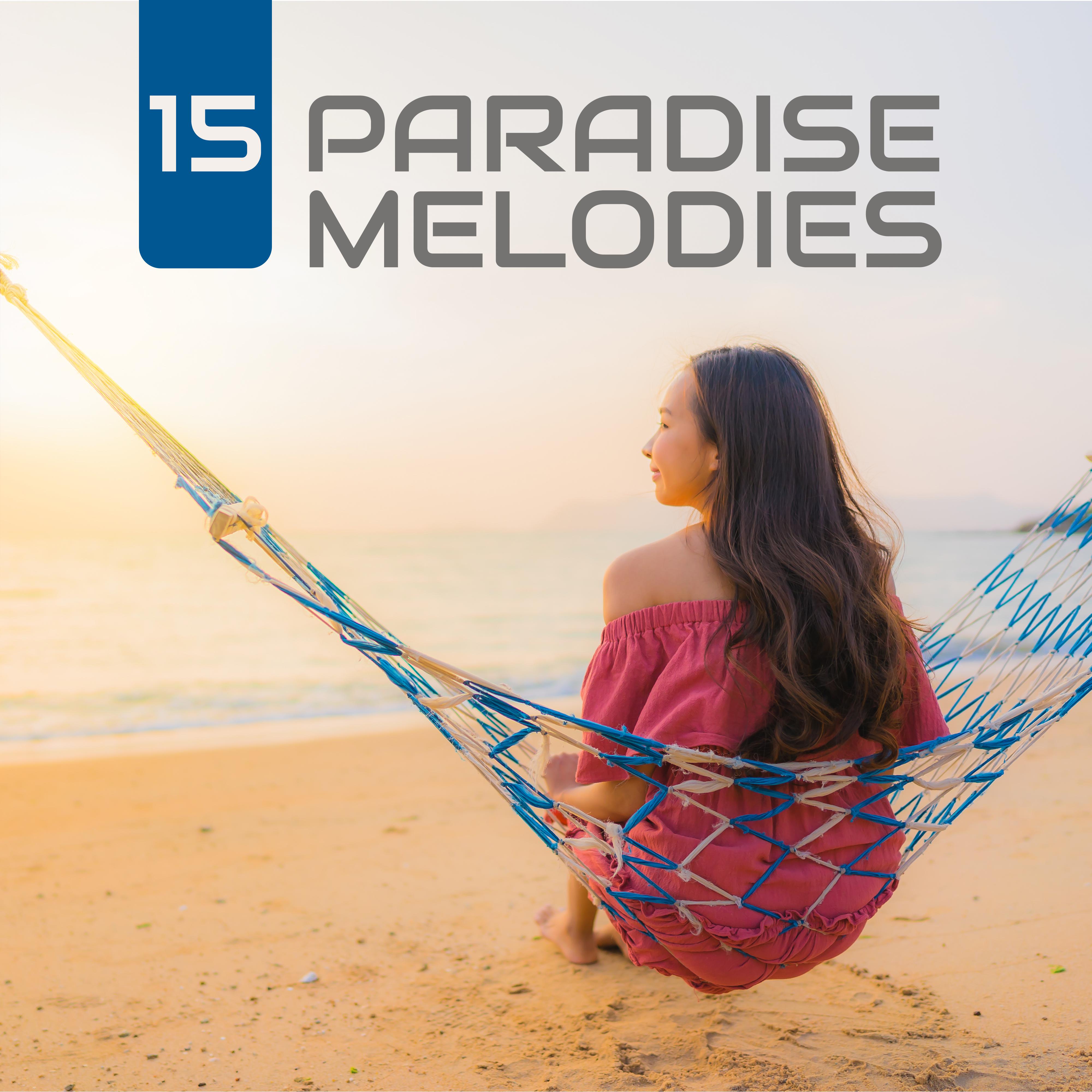 15 Paradise Melodies  Yoga Training, Meditation Music for Rest, Deep Relaxation, Inner Focus, Asian Relaxation Chillout, Yoga Music to Calm Down, Zen Vibrations