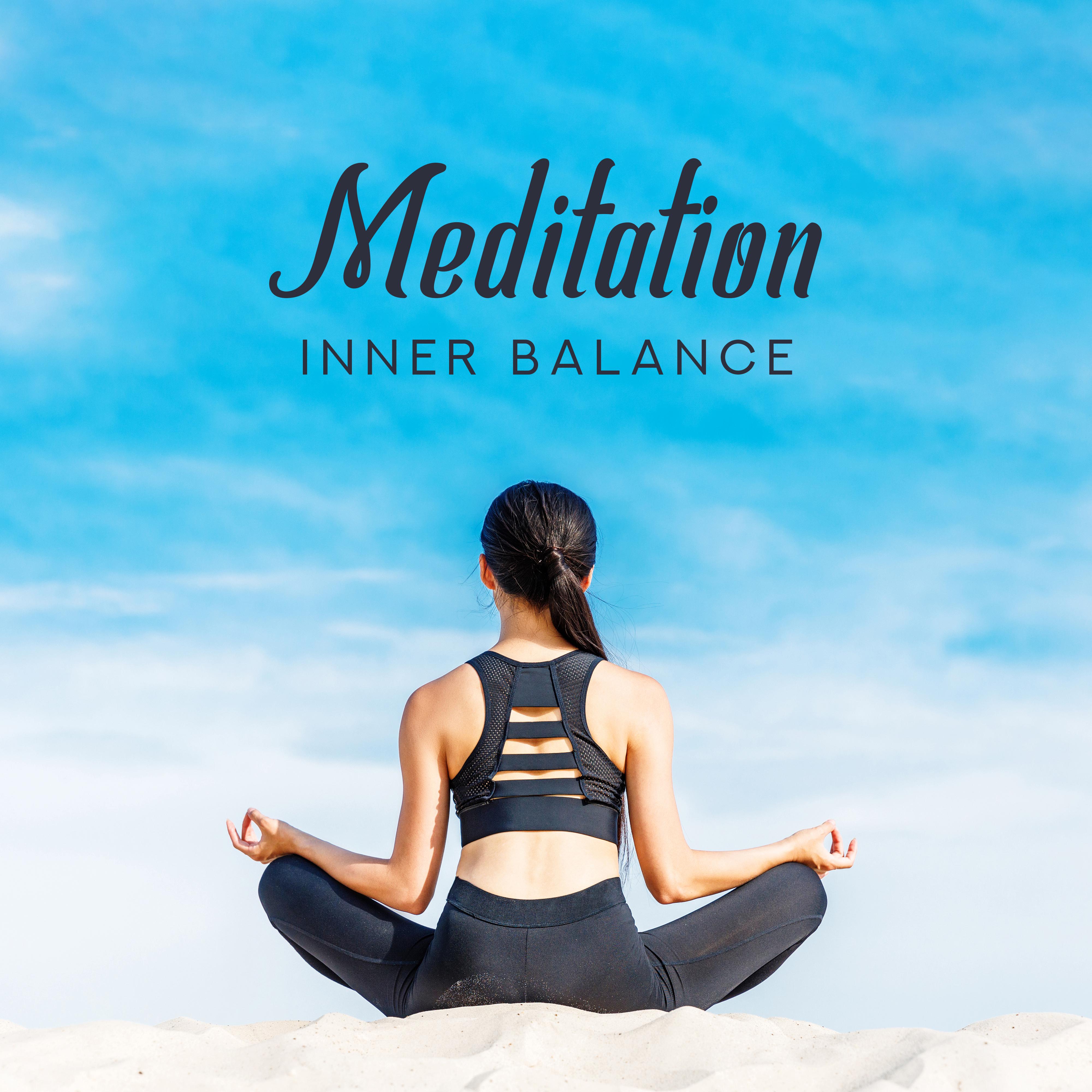 Meditation Inner Balance: 2019 New Age Deep Ambient Music for Best Yoga & Pure Relaxation Experience, Chakra Healing Sounds, Buddha Lounge, Calming Waves