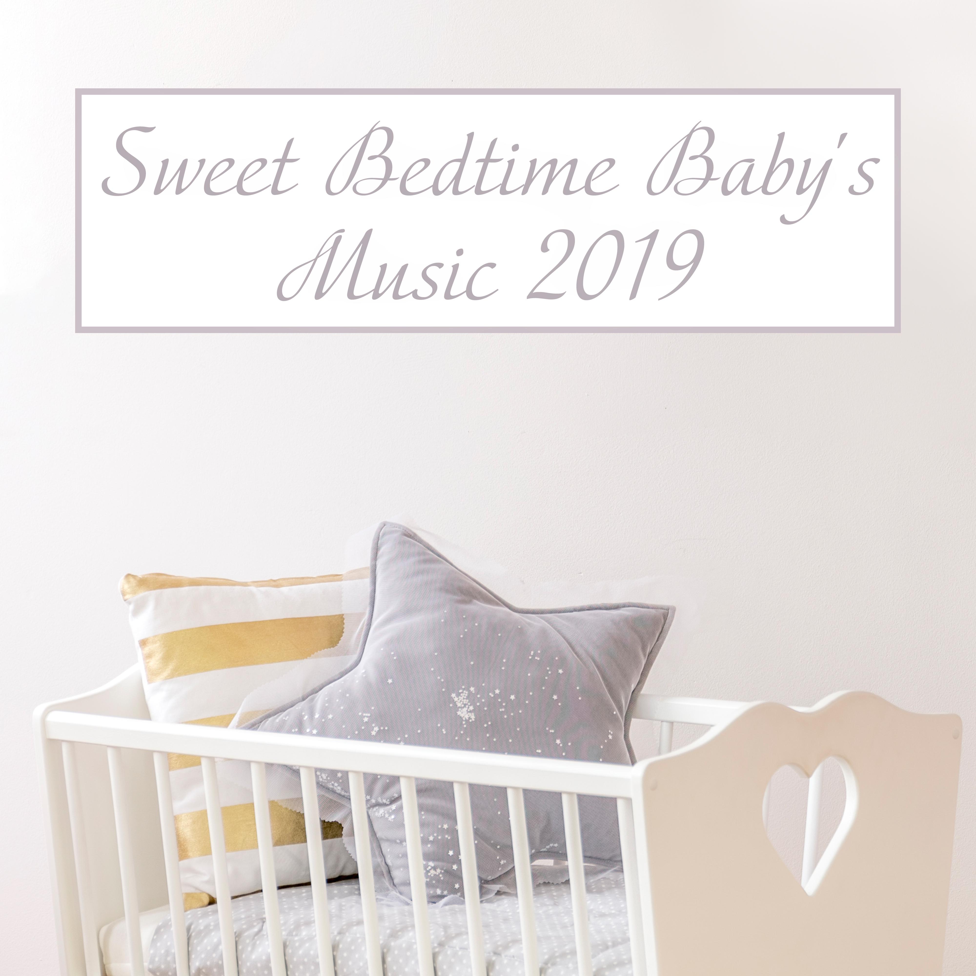 Sweet Bedtime Baby's Music 2019