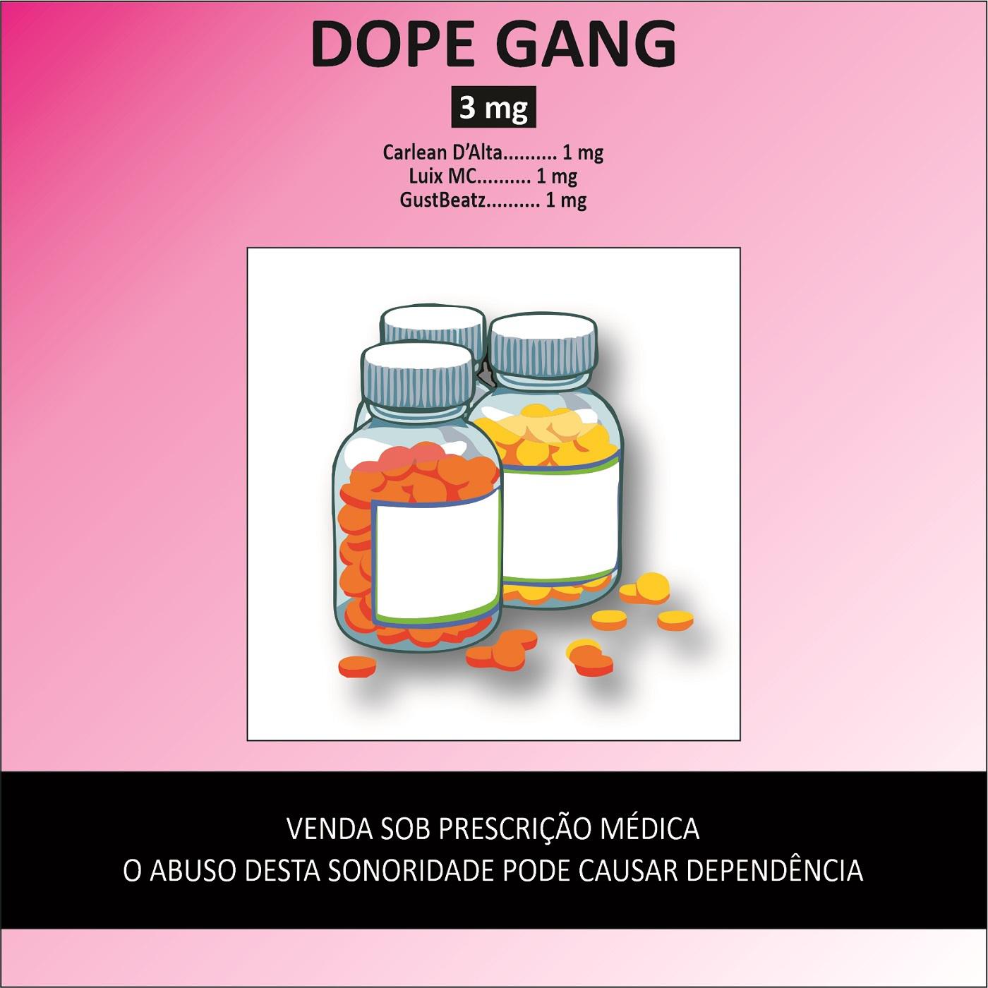 Dope Gang