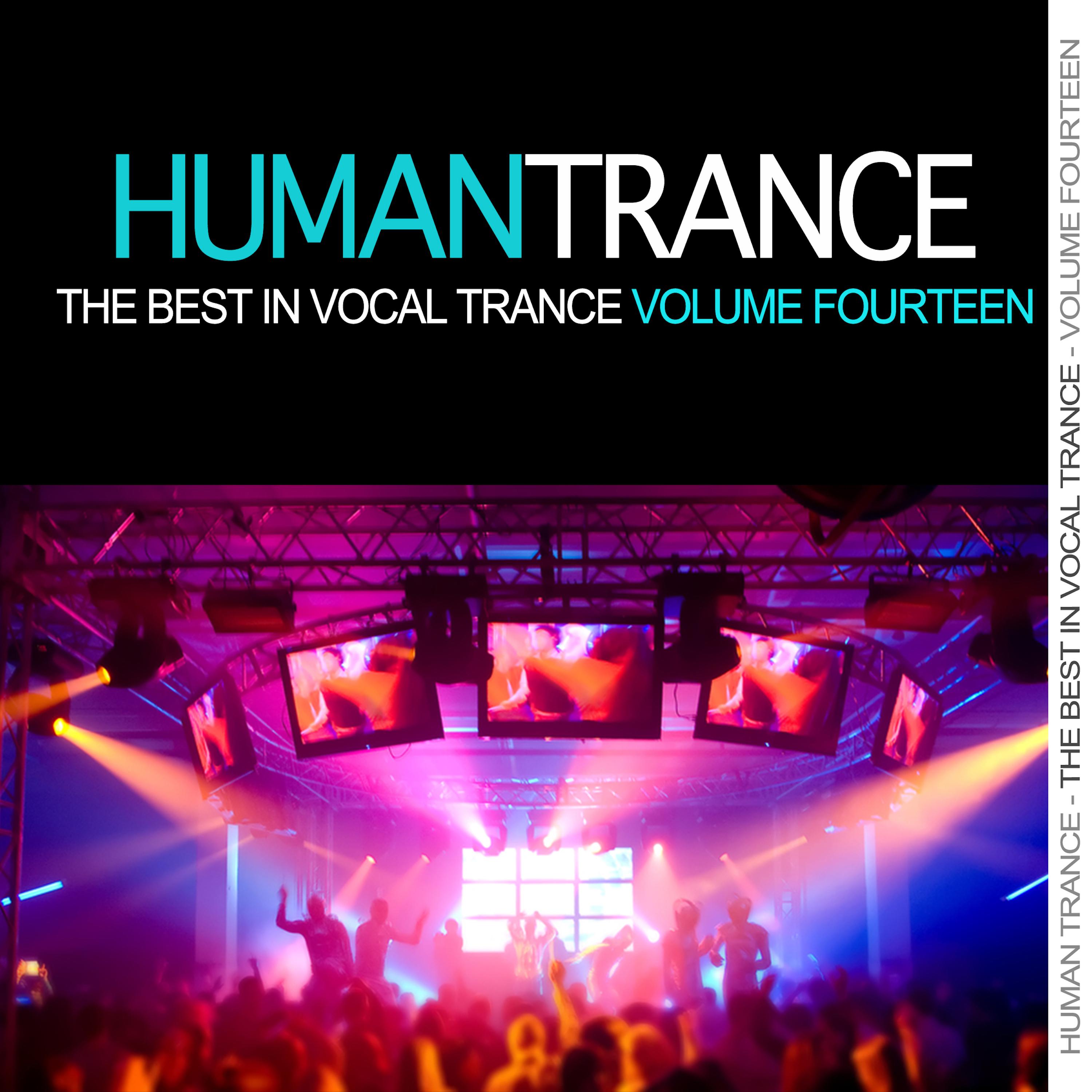 Human Trance, Vol. 14 - Best in Vocal Trance!