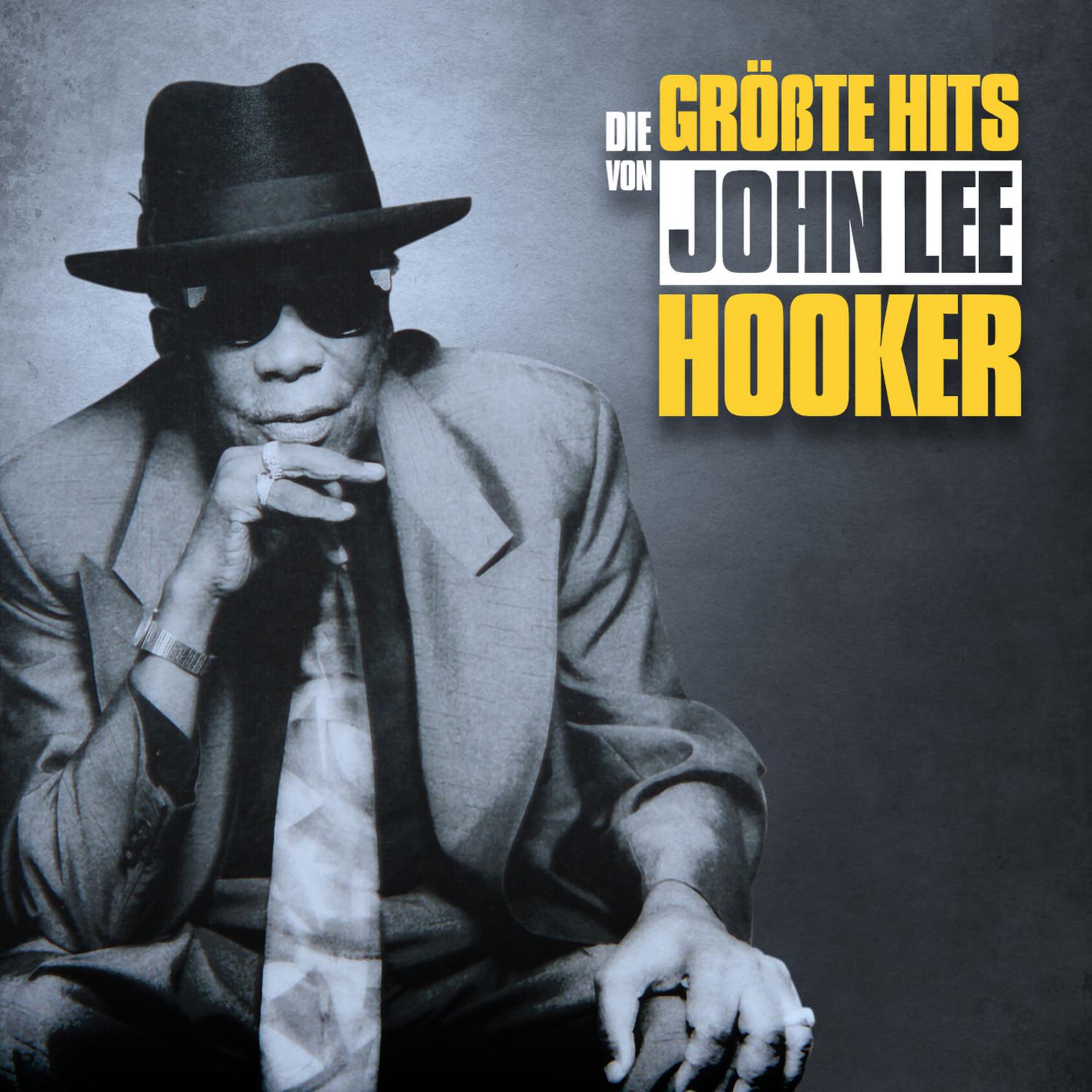 Die Gr te Hits von John Lee Hooker