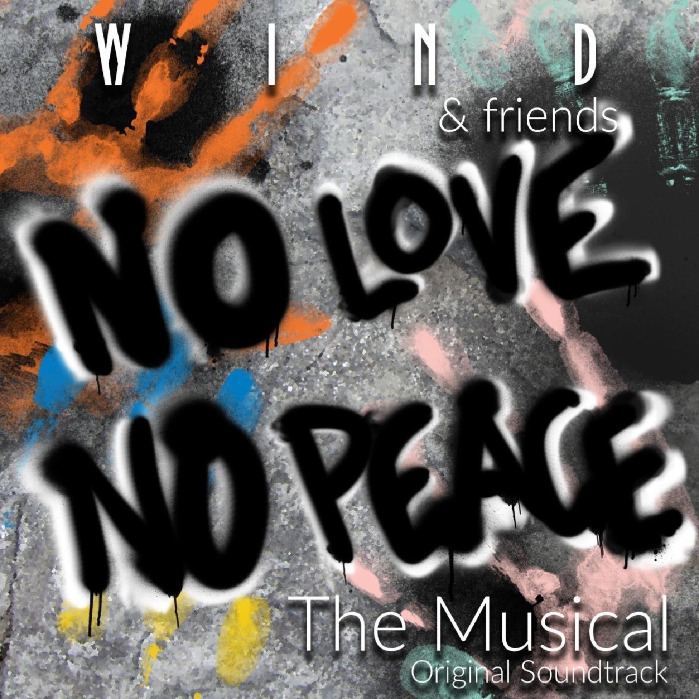 No Love, No Peace: The Musical (Original Soundtrack)