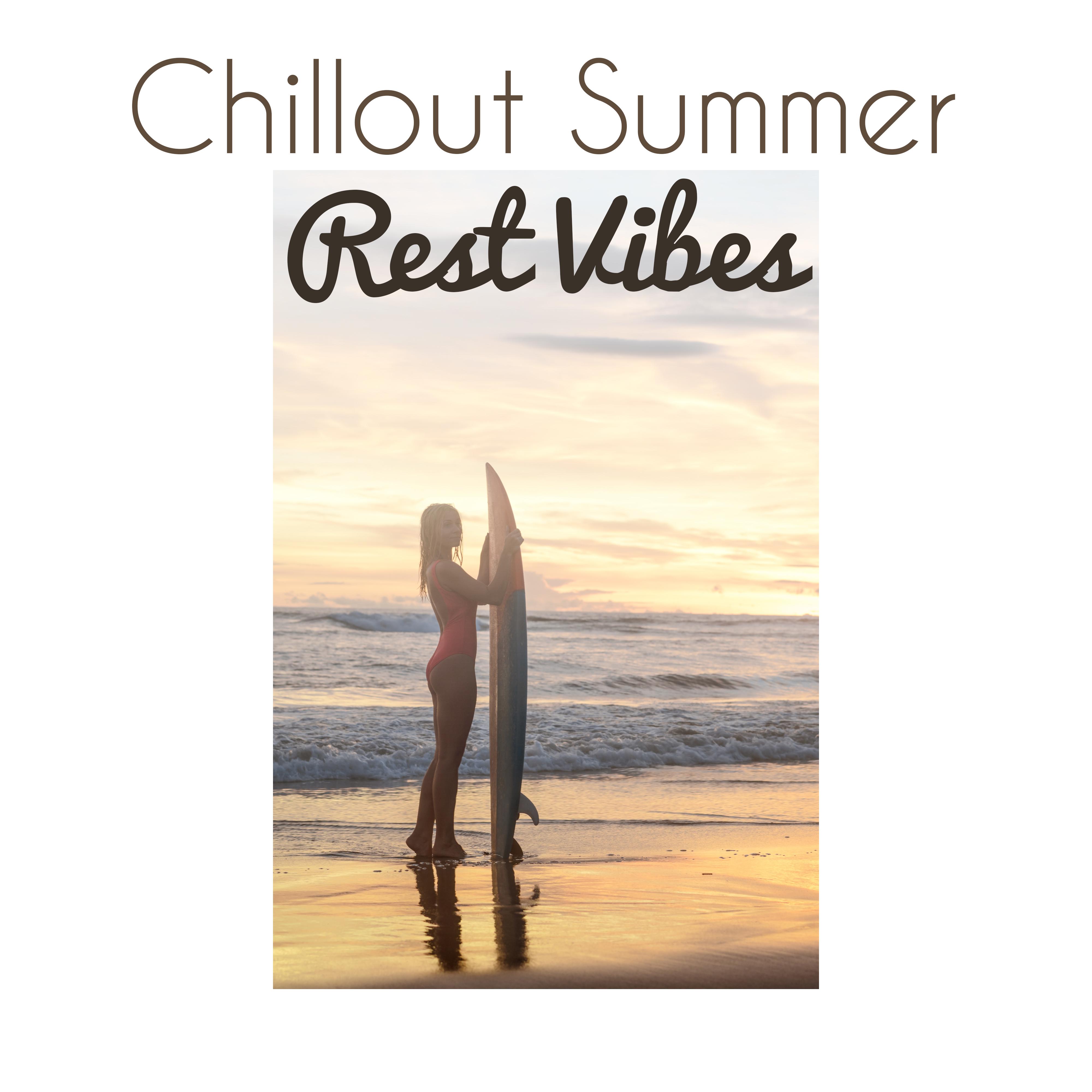 Chillout Summer Rest Vibes  Electronic Soft Music Melodies