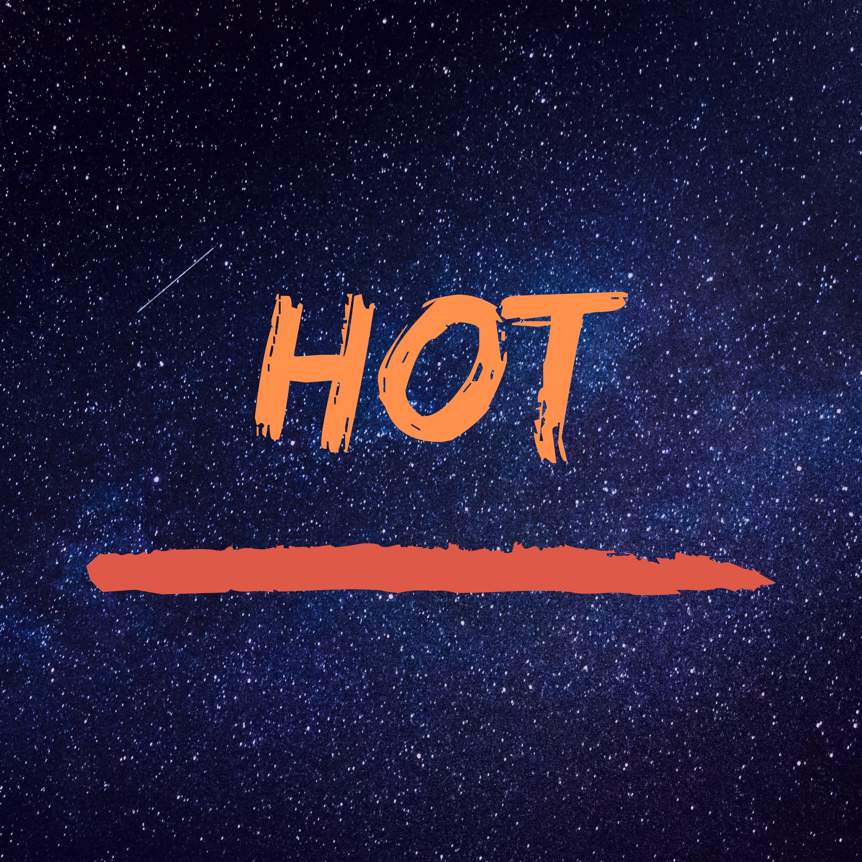 Hot