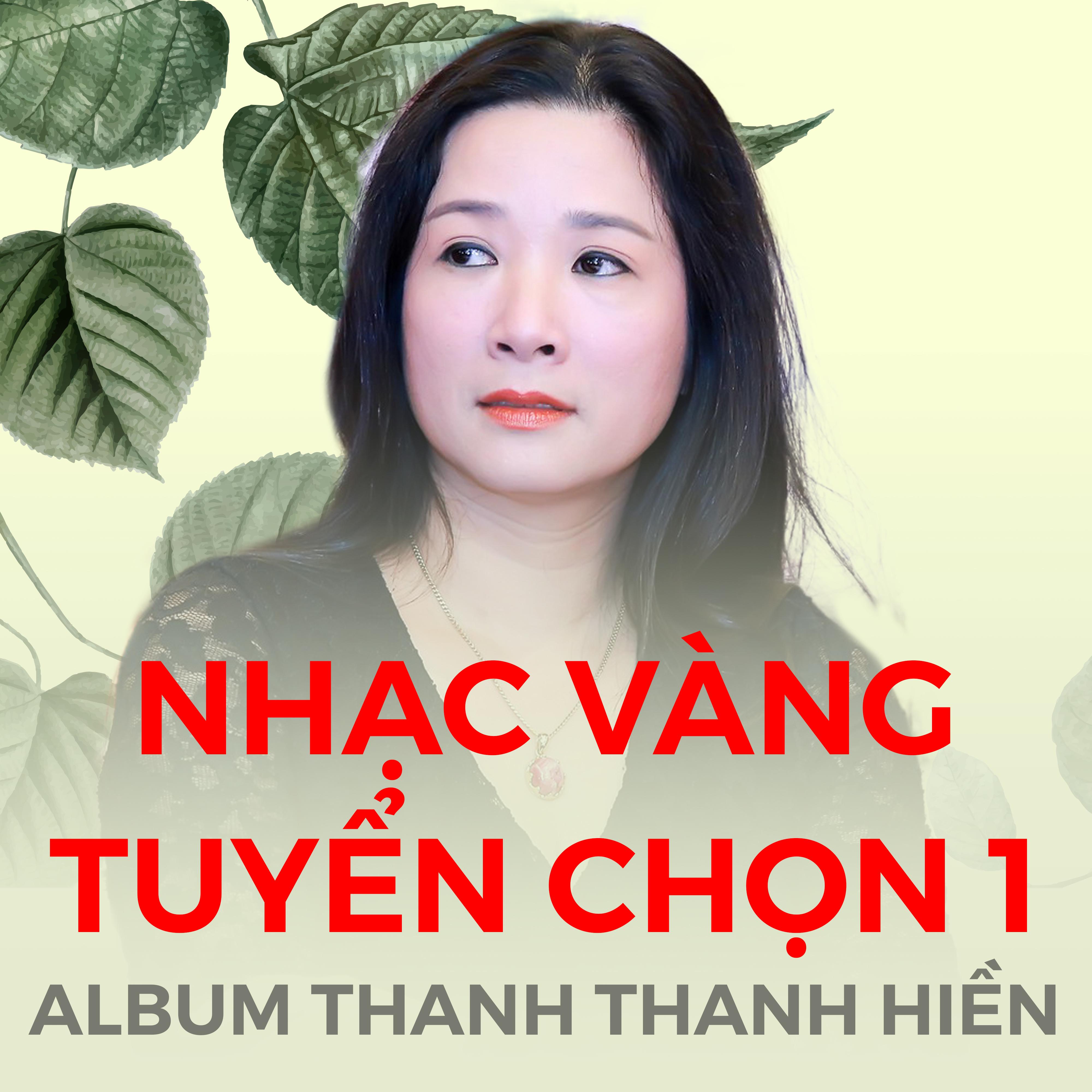 Nh c Va ng Tuy n Ch n 1  Album Thanh Thanh Hi n