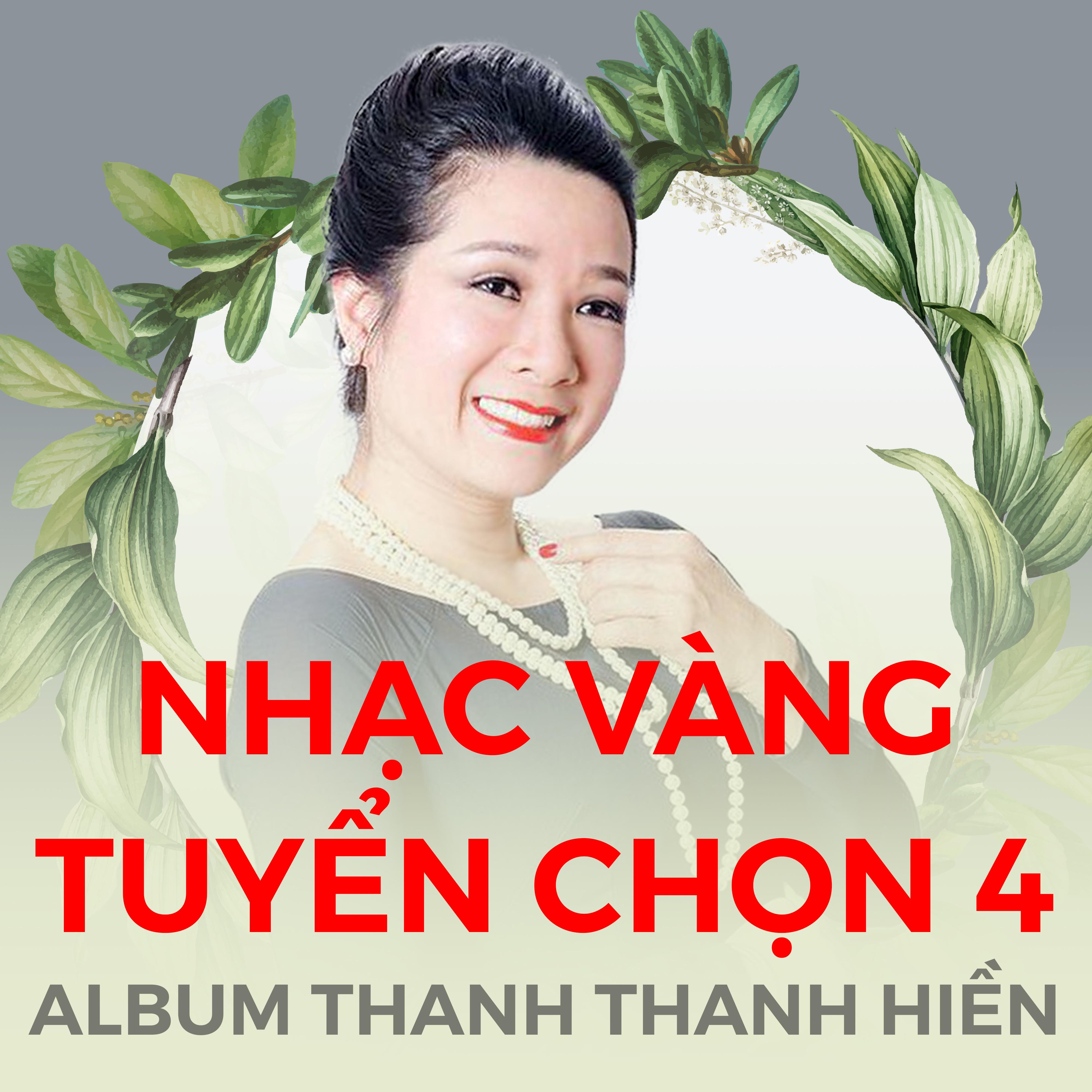 Nh c Va ng Tuy n Ch n 4  Album Thanh Thanh Hi n