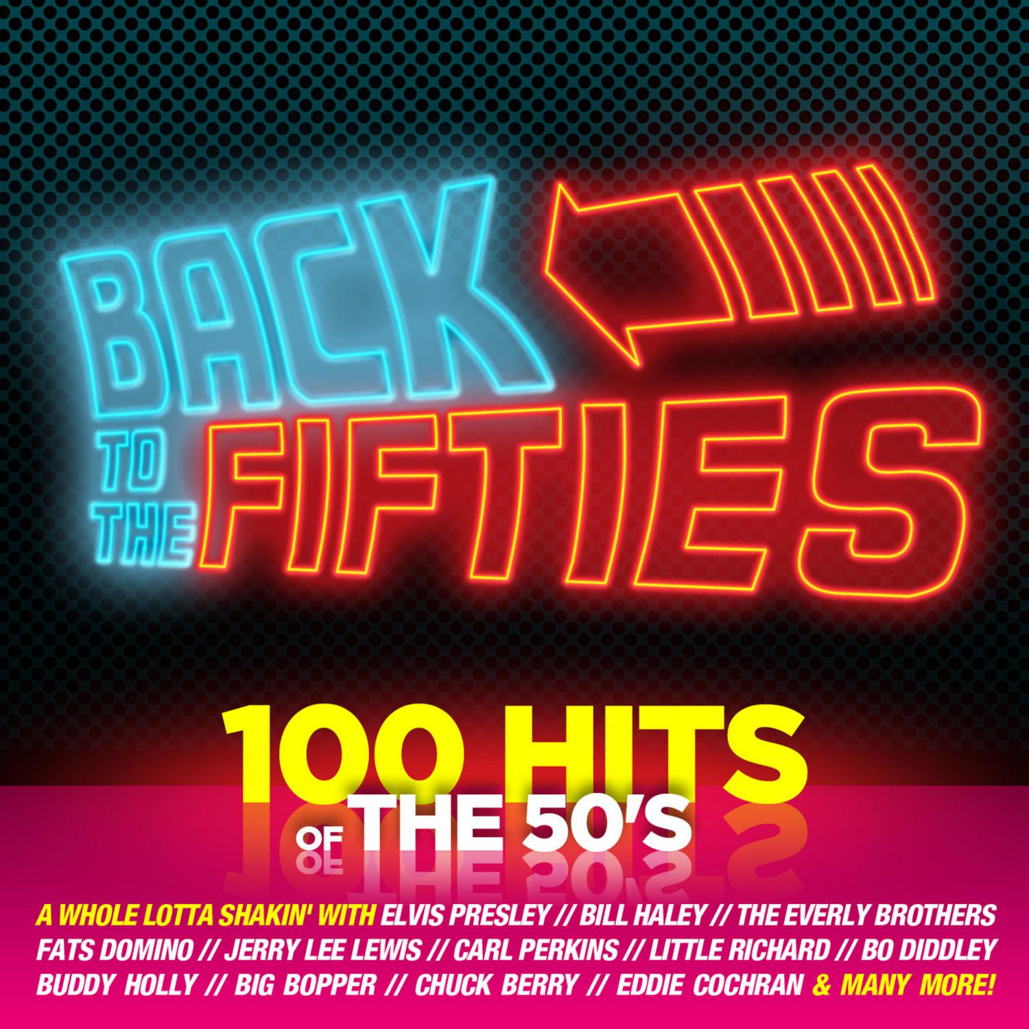 Back To the Fifties - 100 Hits From the 50's
