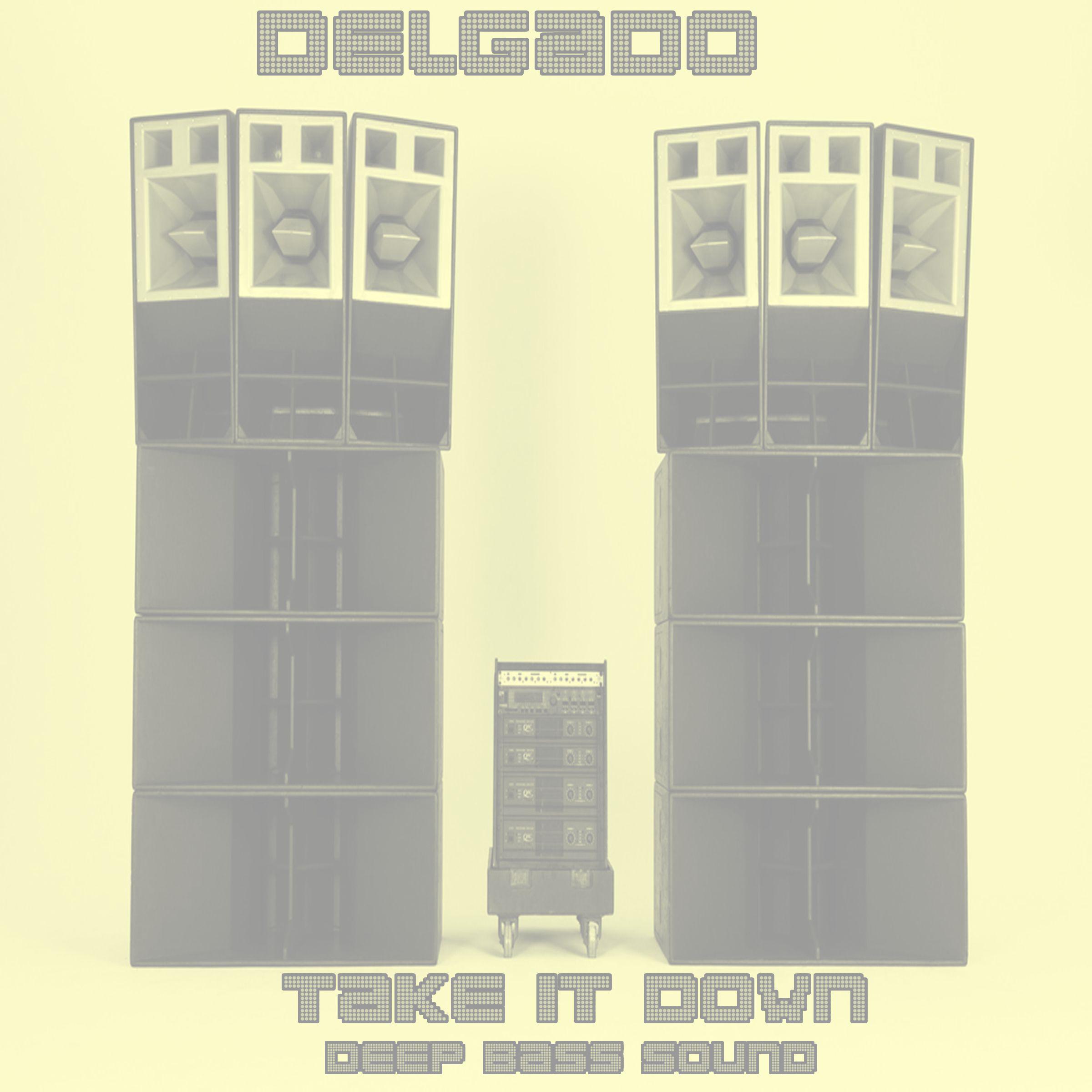 Take It Down Deep House Sound