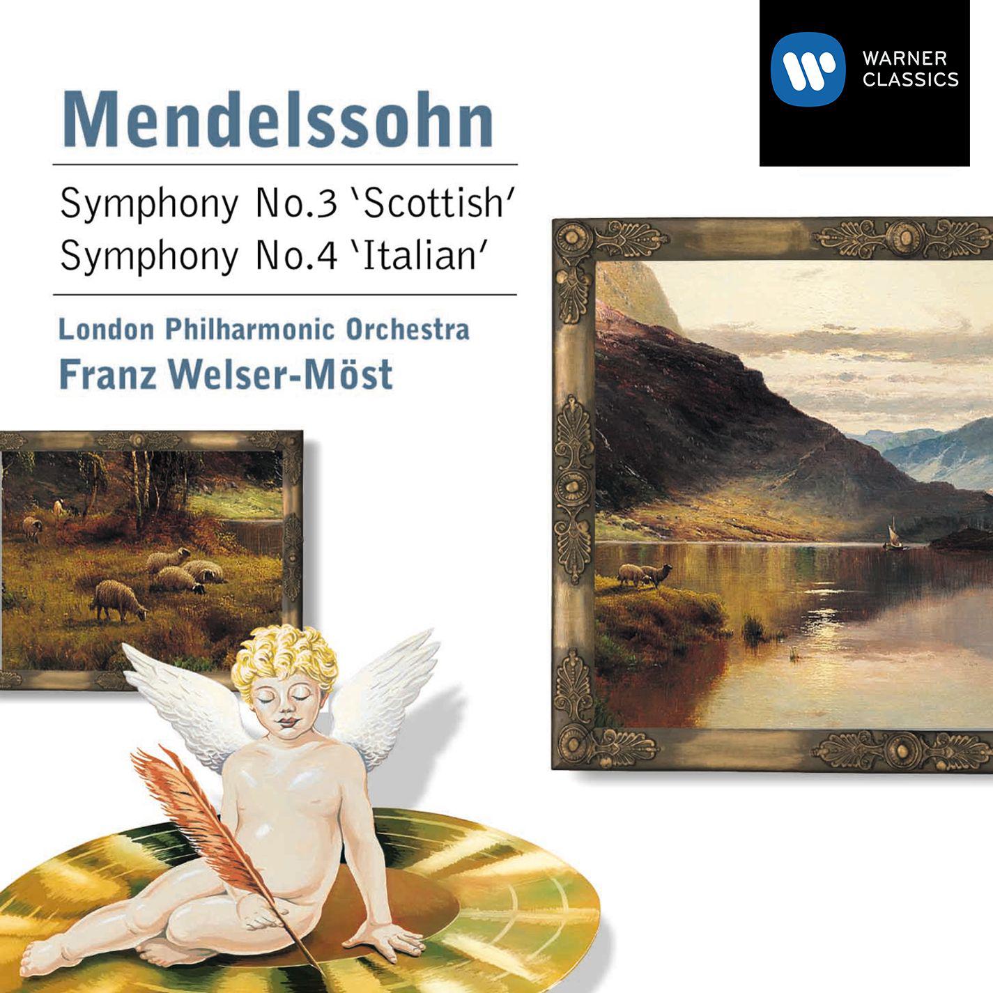 Mendelssohn: Symphonies Nos. 3 & 4