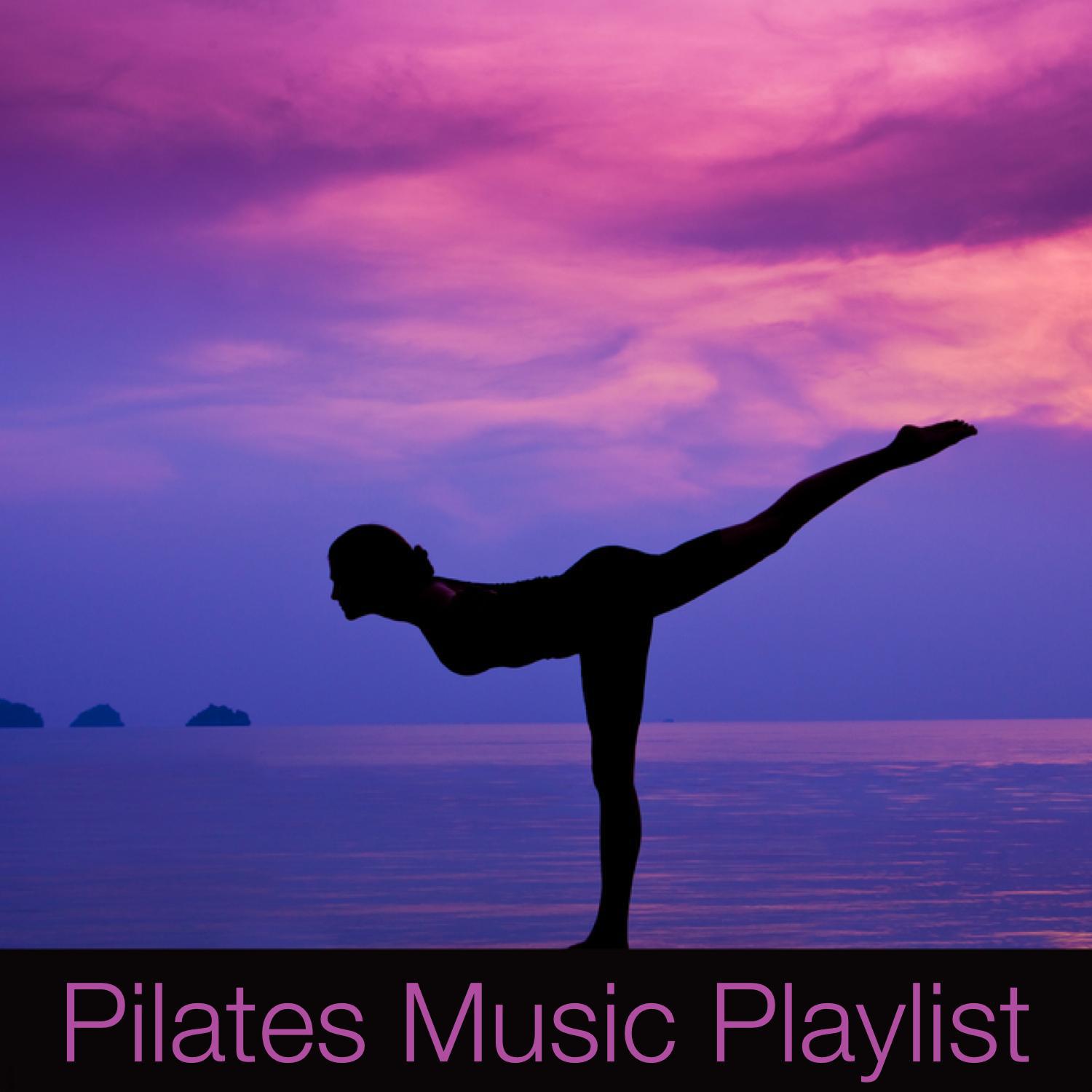 Pilates Music Playlist