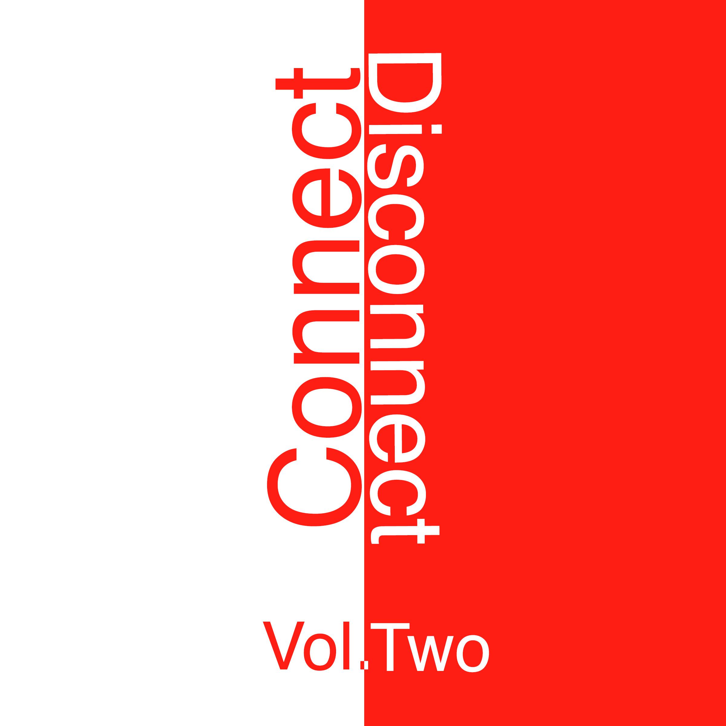 Connect - Disconnect, Vol. 2