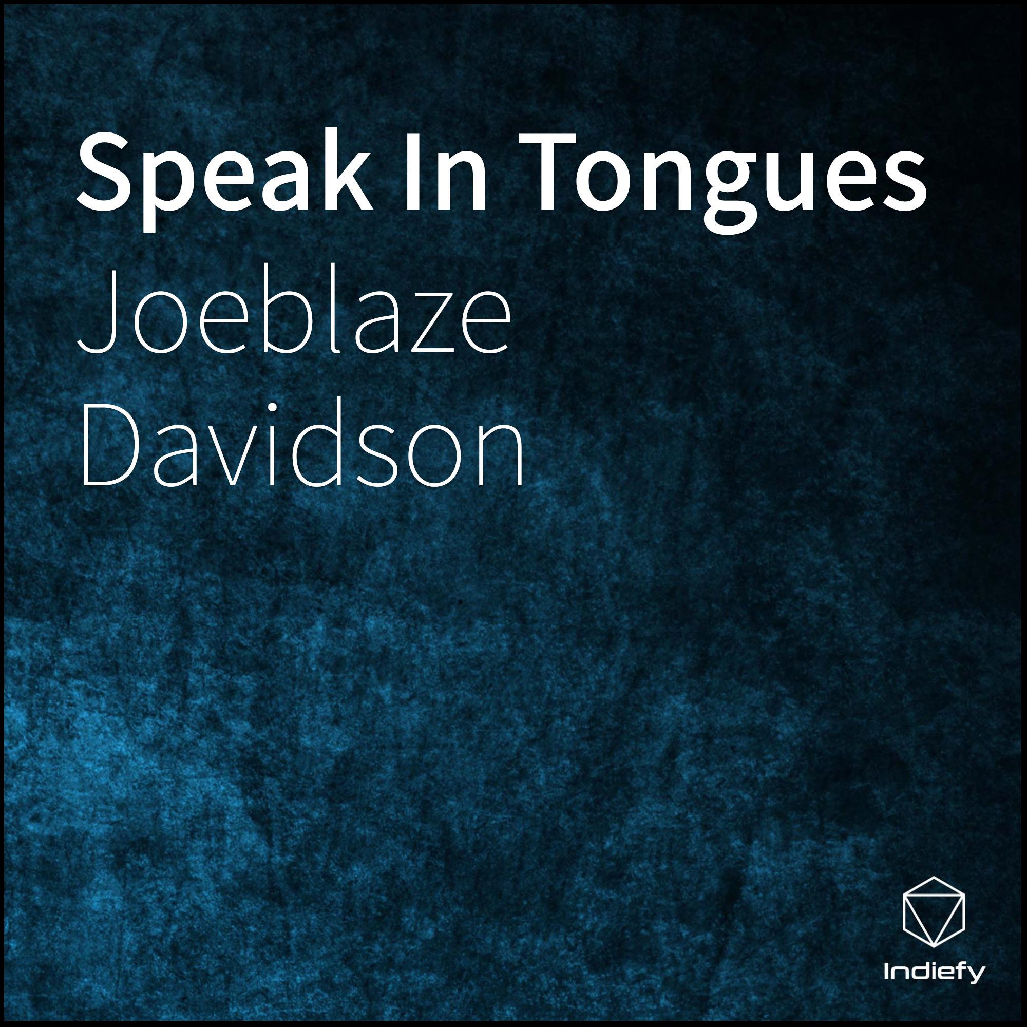 Speak In Tongues