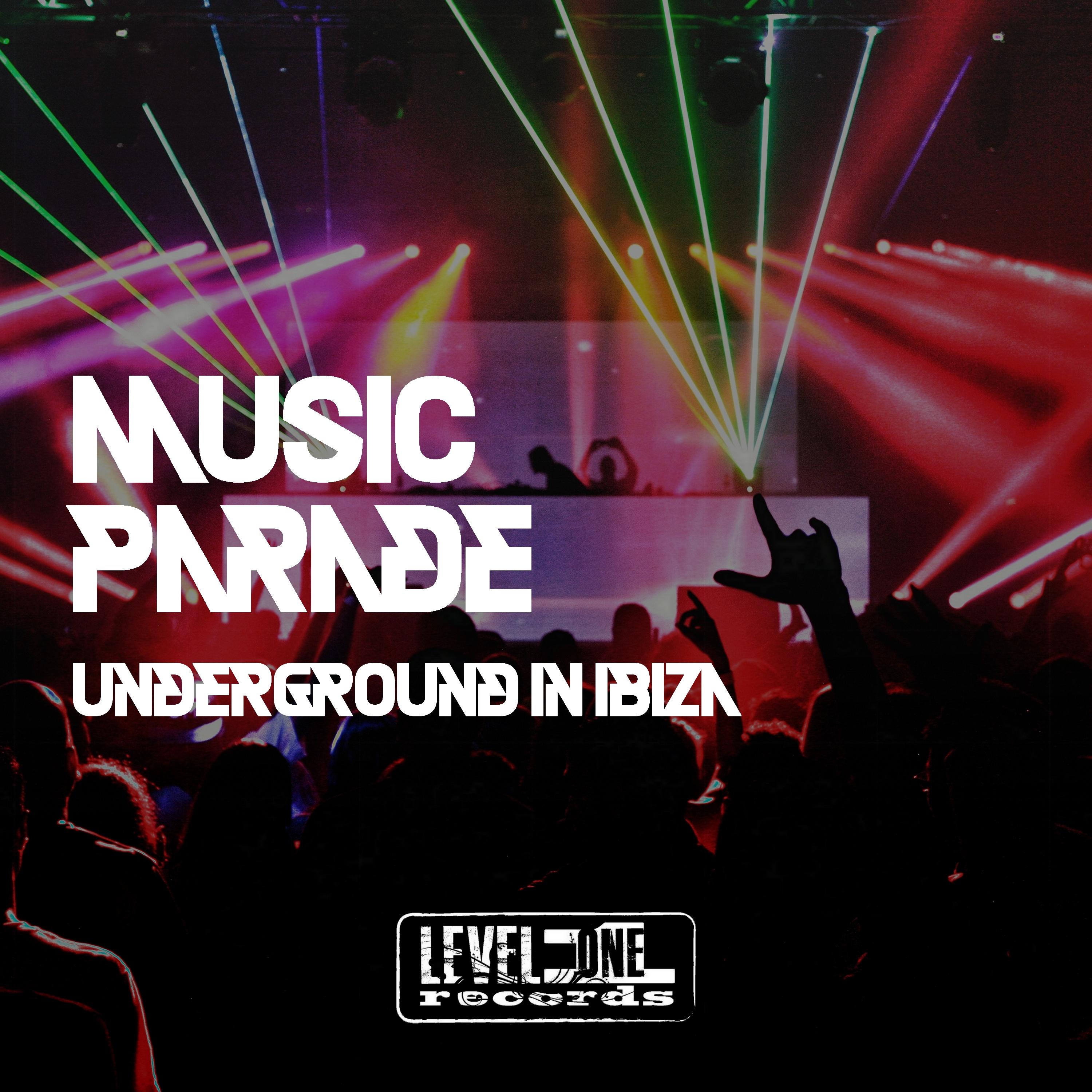Music Parade (Underground In Ibiza)