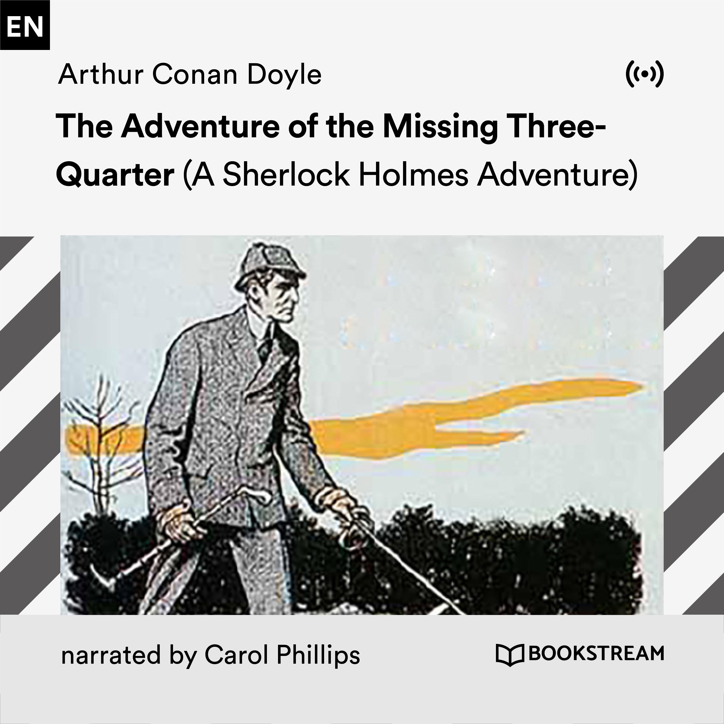 The Adventure of the Missing Three-Quarter