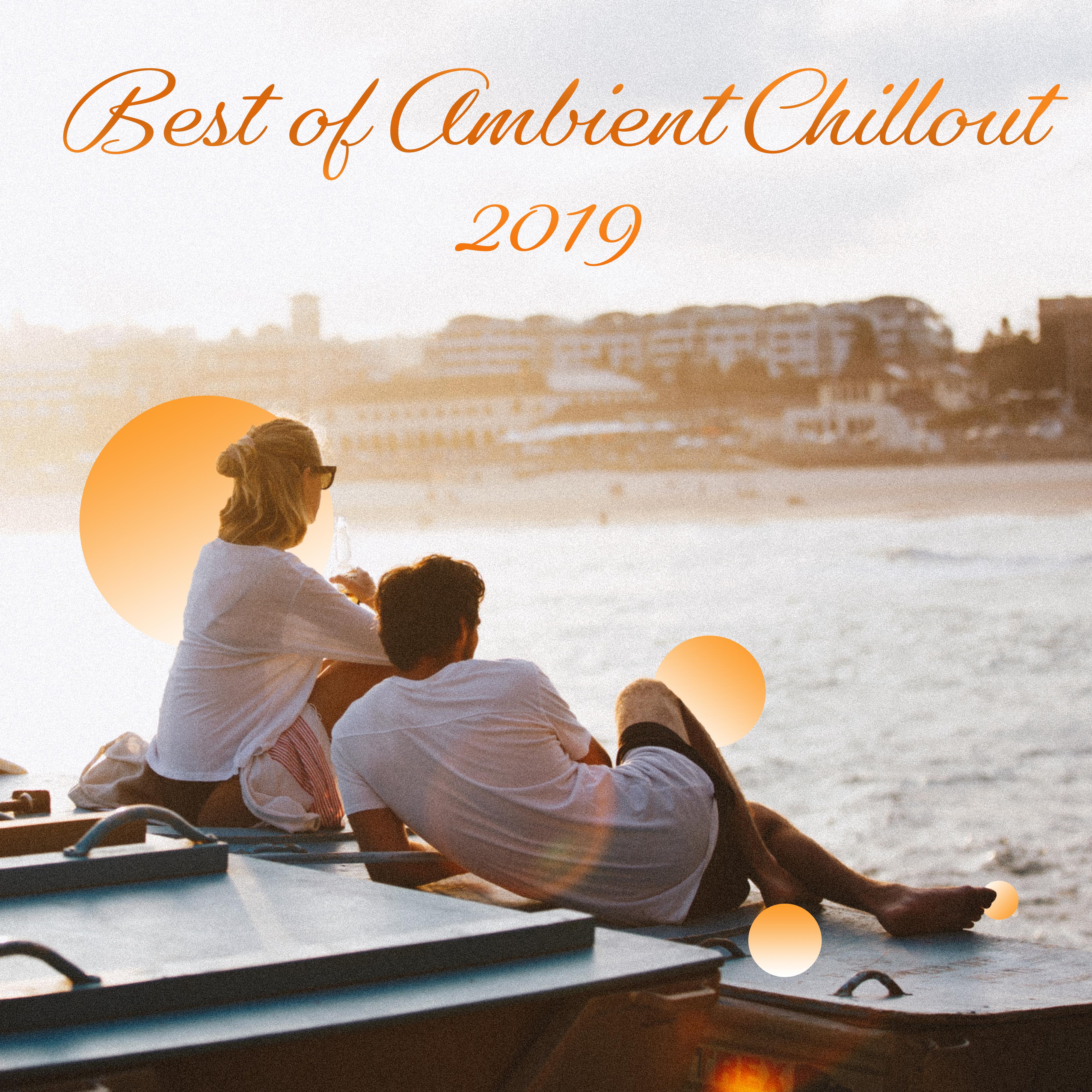 Best of Ambient Chillout 2019  Ibiza Lounge, Exotic Lounge Collection, Summertime 2019, Beach Party, Total Chillout Mix, Relaxing Music, Zen Chillout