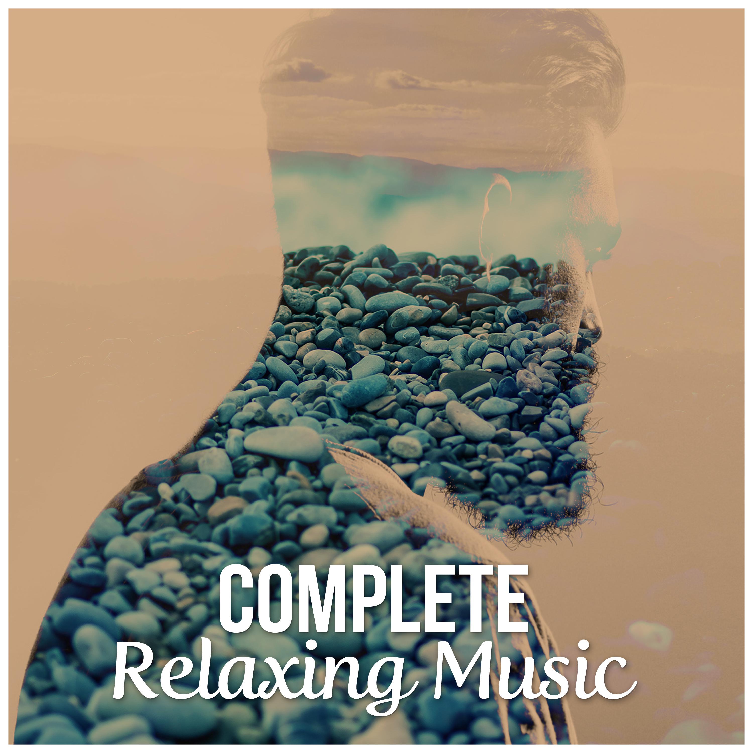 Complete Relaxing Music