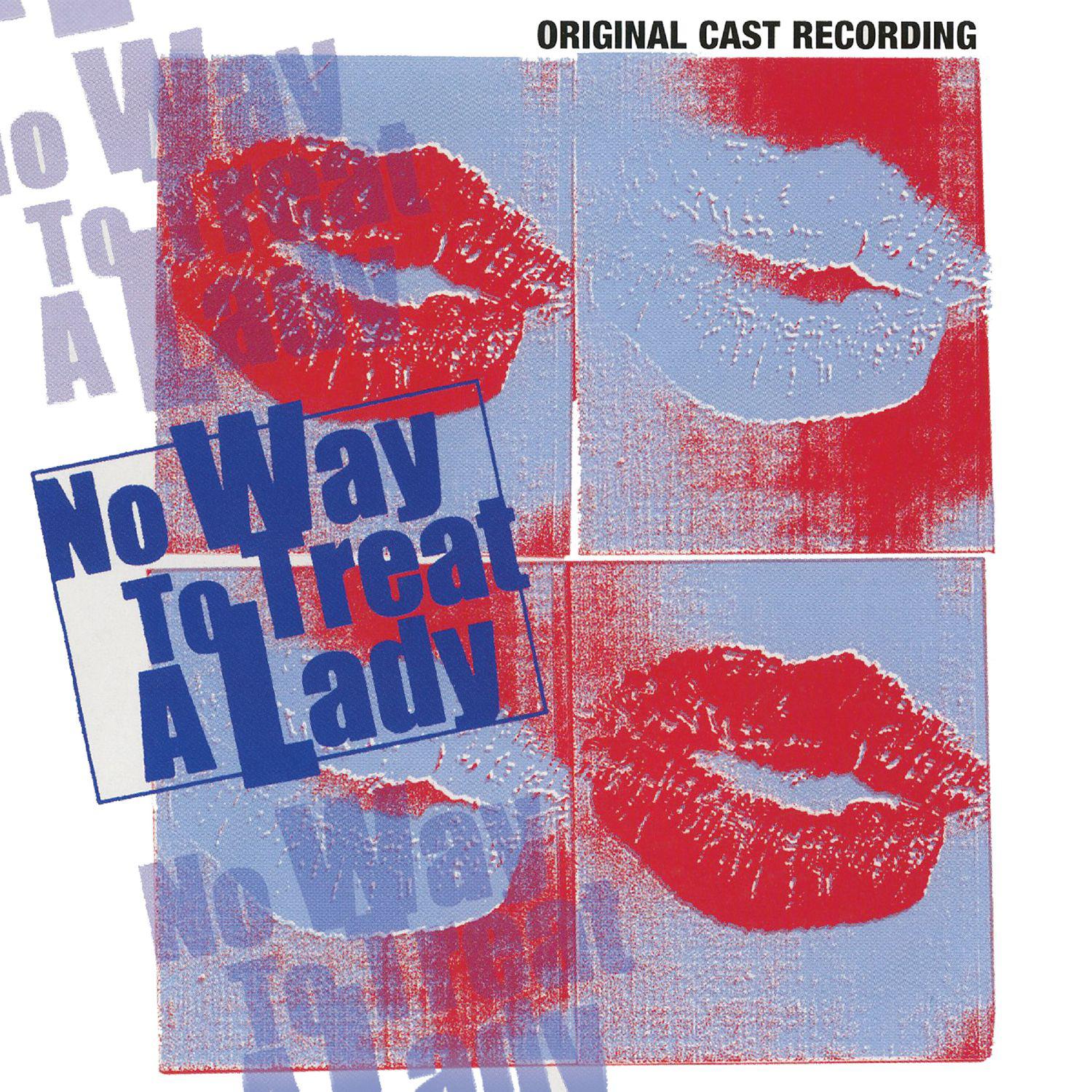 No Way To Treat A Lady (Original Cast Recording)