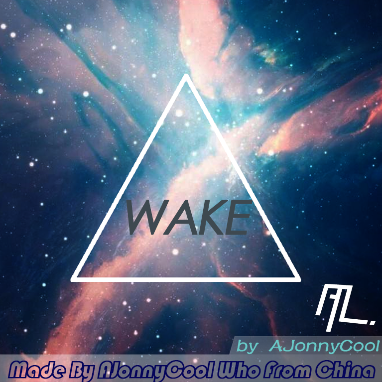 WAKE