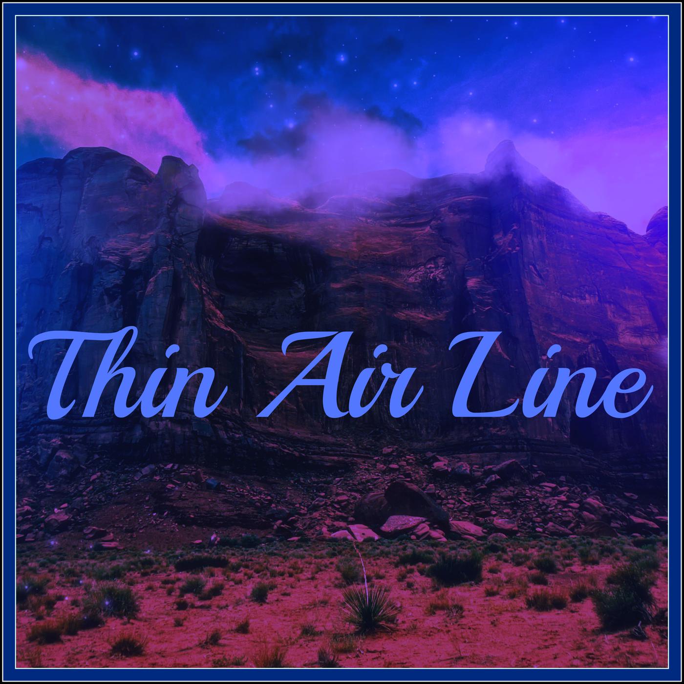 Thin Air Line