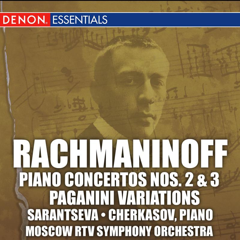 Rachmaninoff: Piano Concertos Nos. 2 & 3 "Paganini Variations"