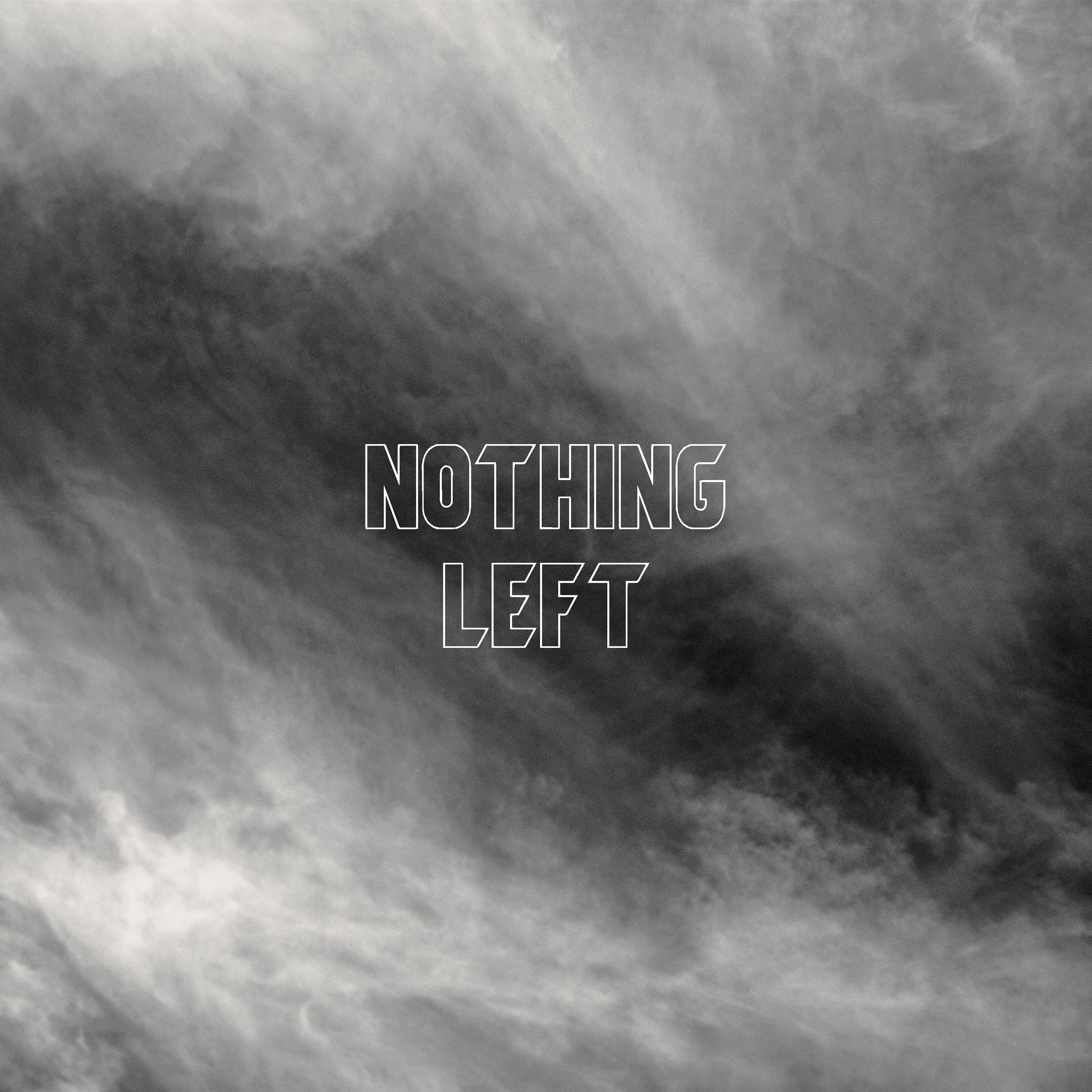 Nothing Left