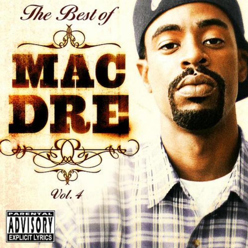 The Best of Mac Dre Volume 4