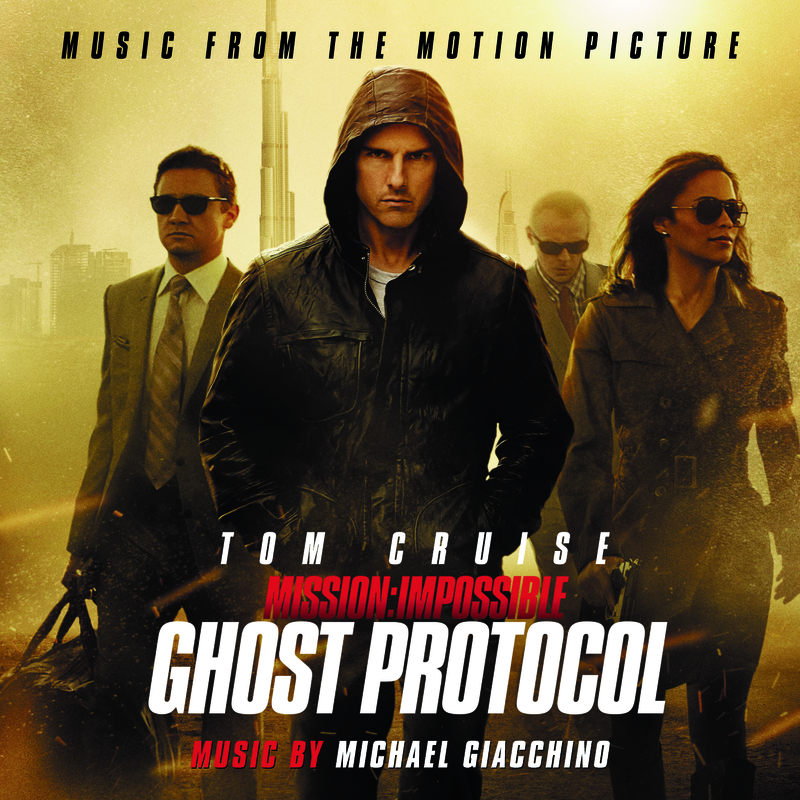 Mission:  Impossible - Ghost Protocol (Music From The Motion Picture)