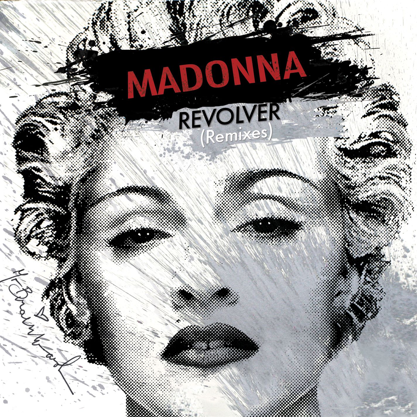 Revolver [Madonna vs. David Guetta One Love Club Remix]