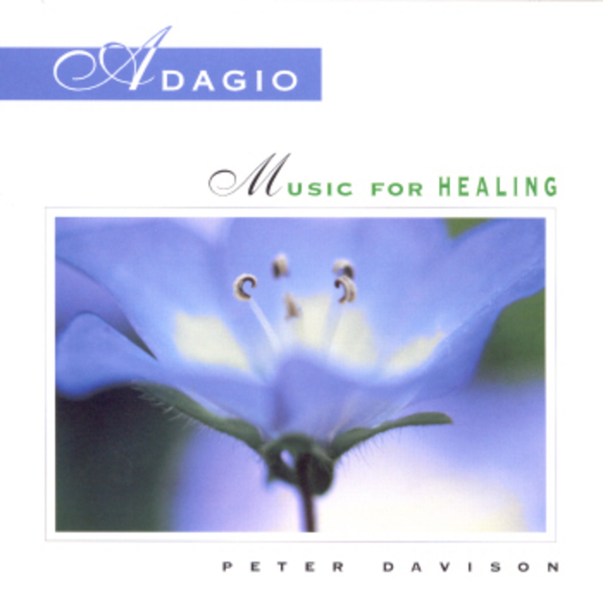 Adagio: Music For Healing