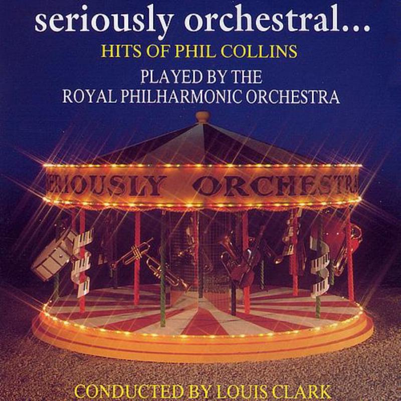 Seriously Orchestral... Hits Of Collins