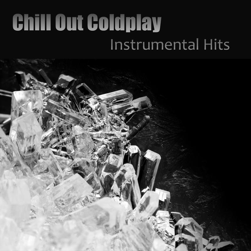 Fix You - Chill Out Mix