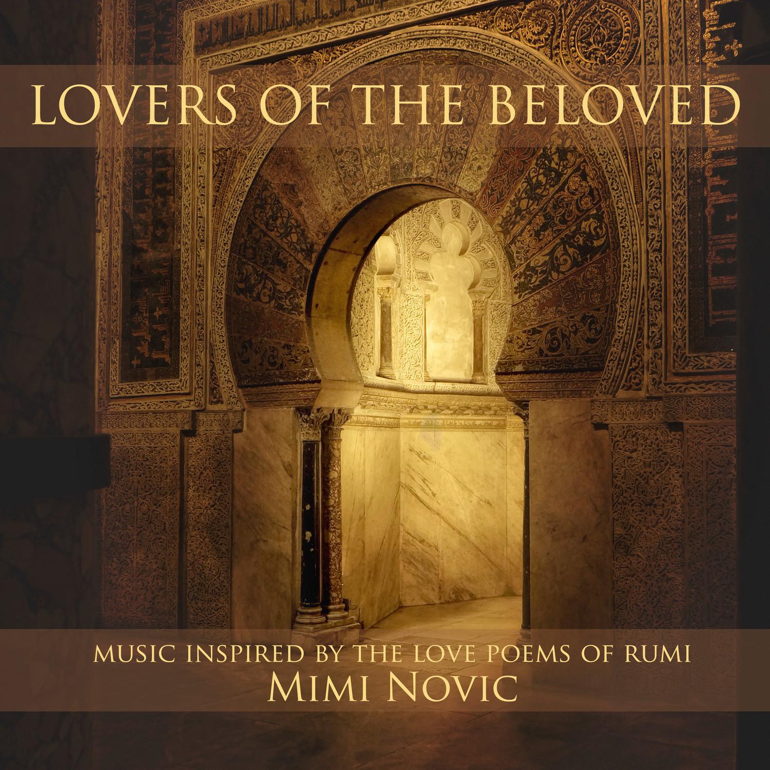 Lovers of the Beloved (Music Inspired by the Love Poems of Rumi)