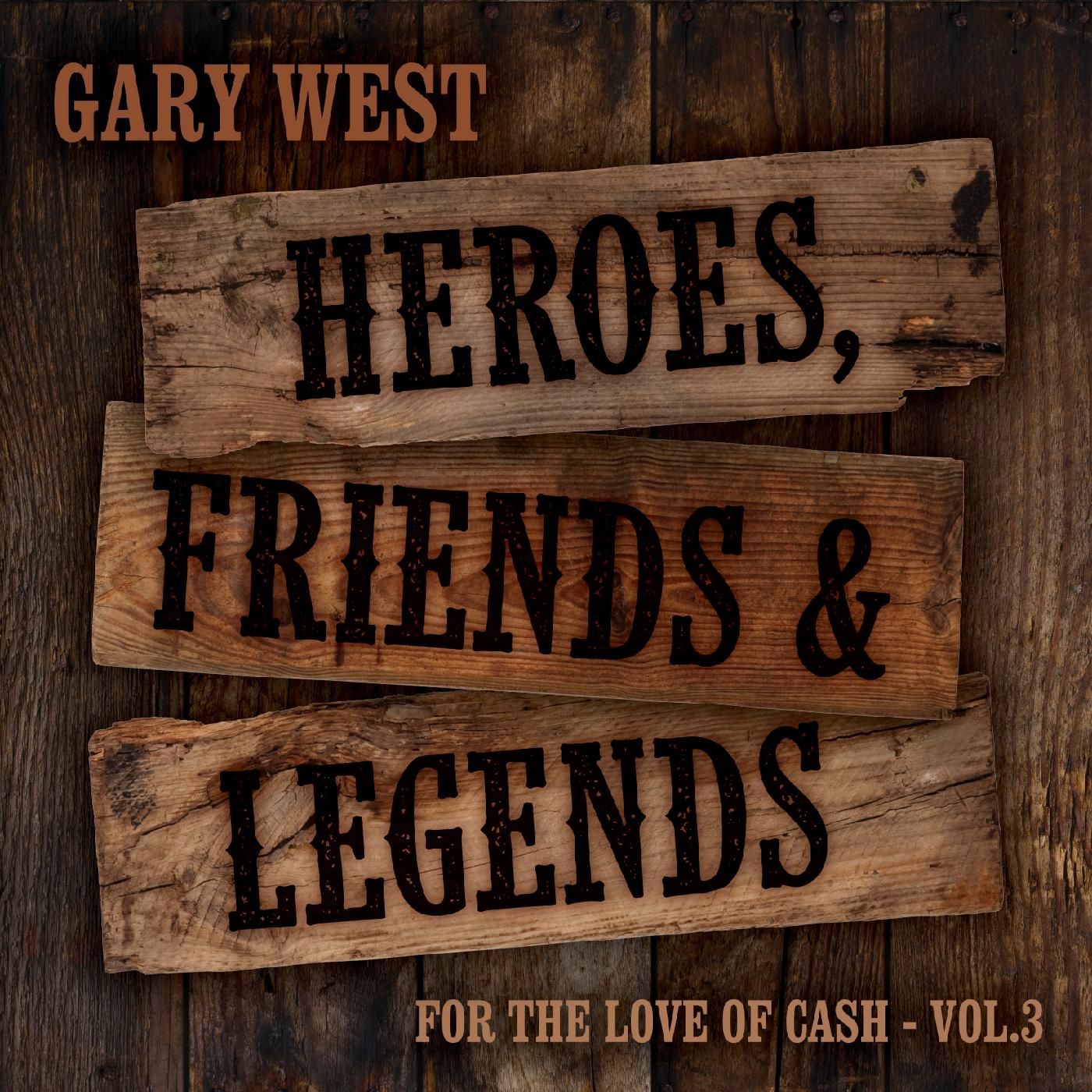 For the Love of Cash, Vol. 3: Heroes, Friends & Legends