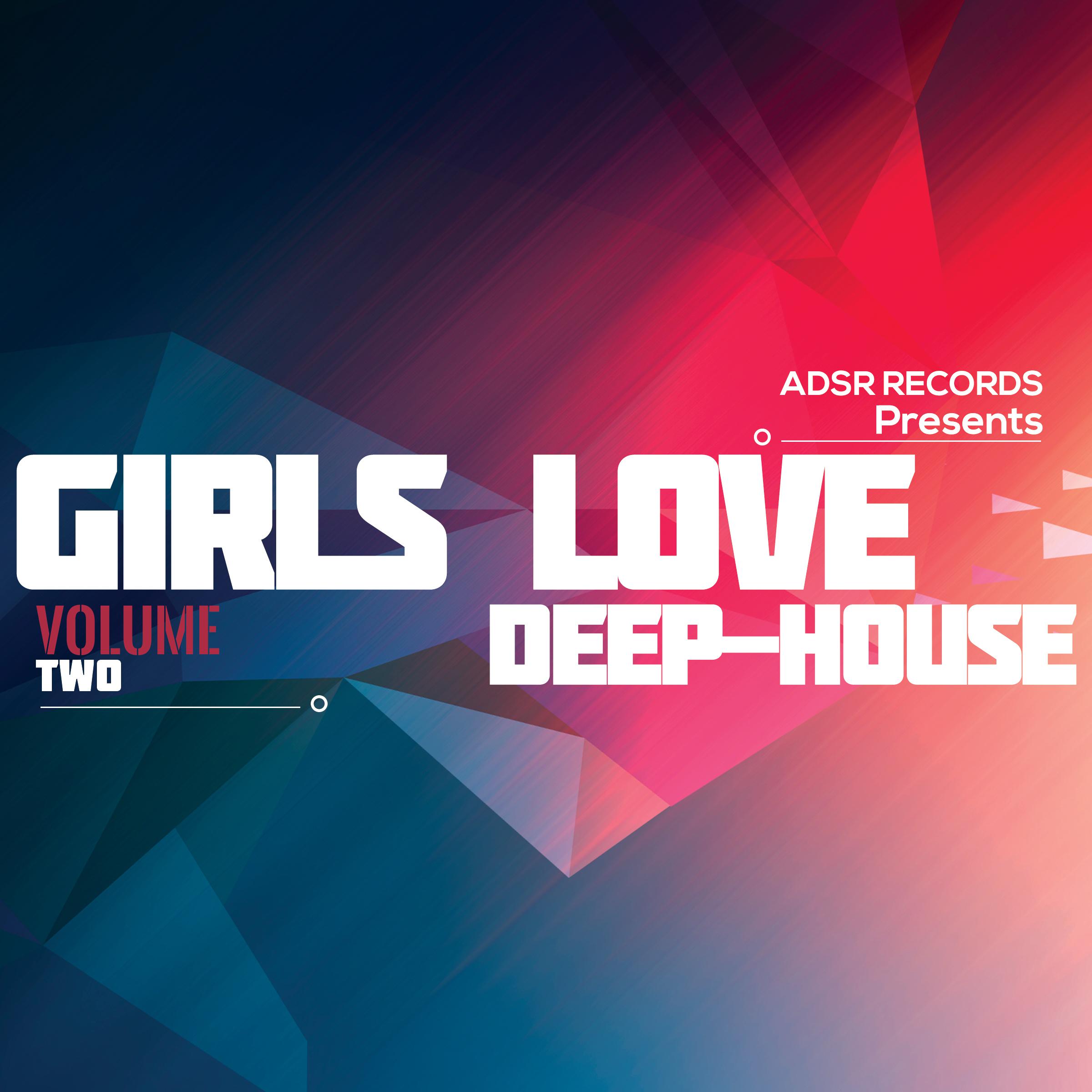 Girls Love Deep-House, Vol. 2