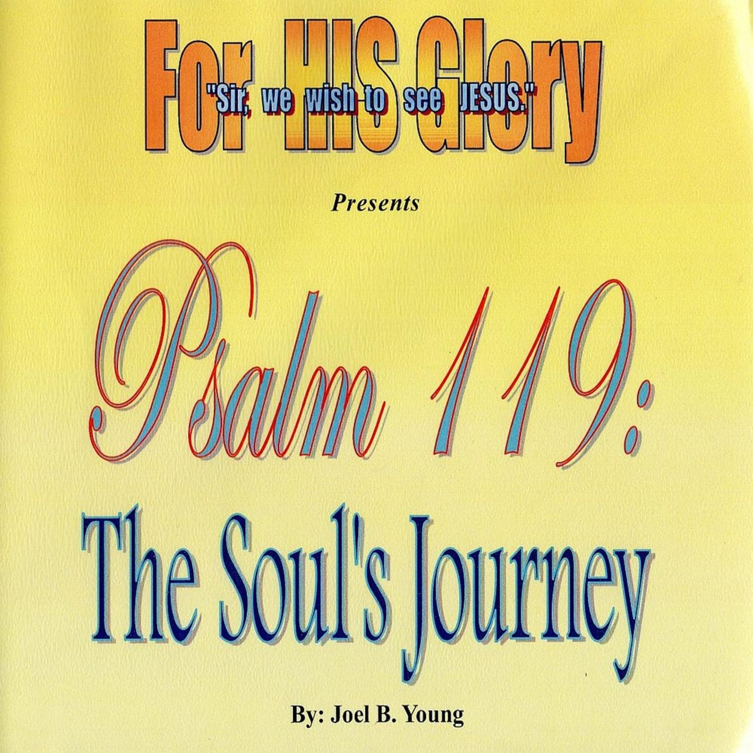 Psalm 119: The Soul's Journey