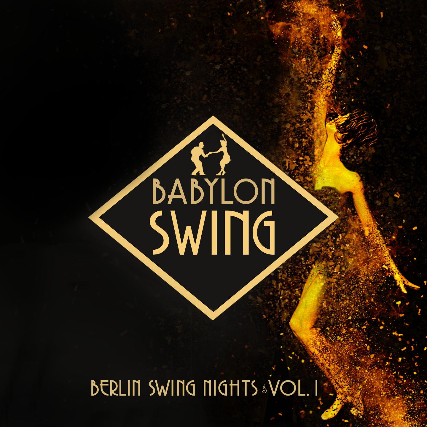 Babylon Swing (Berlin Swing Club Hits, Vol. 1)