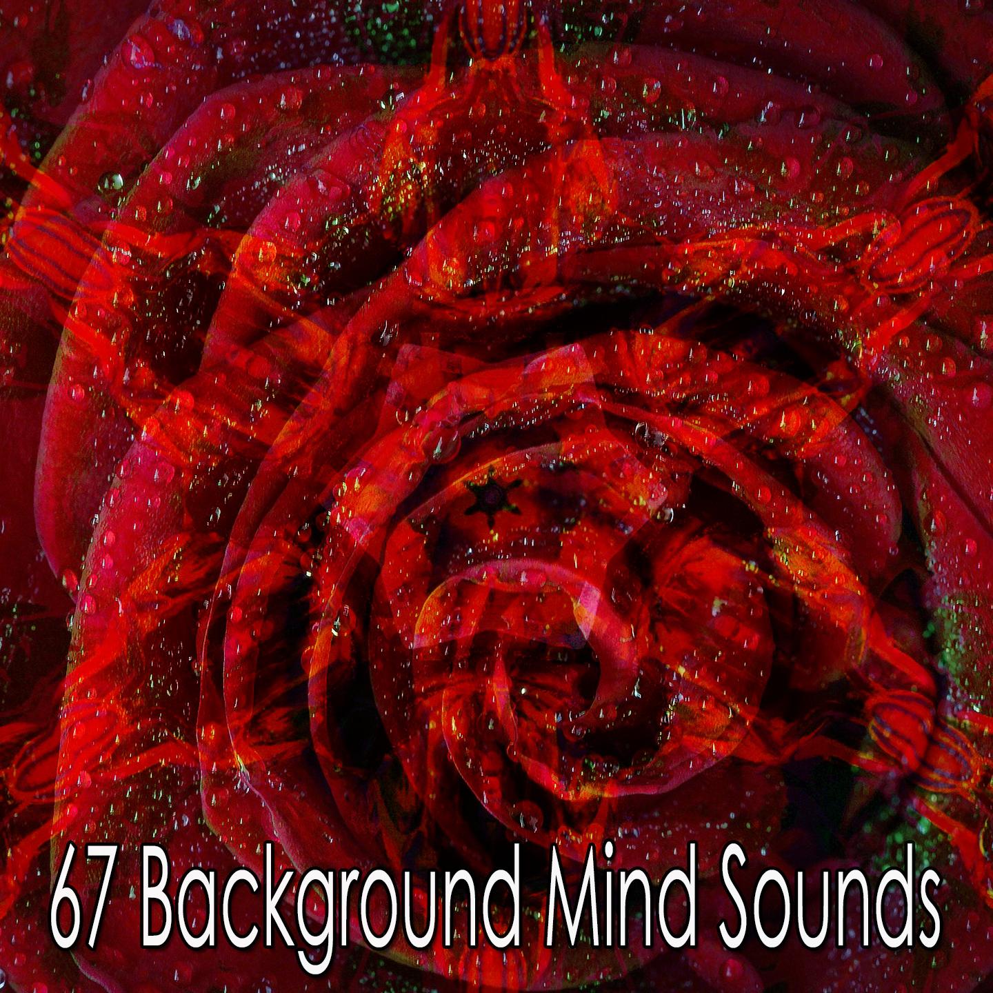 67 Background Mind Sounds