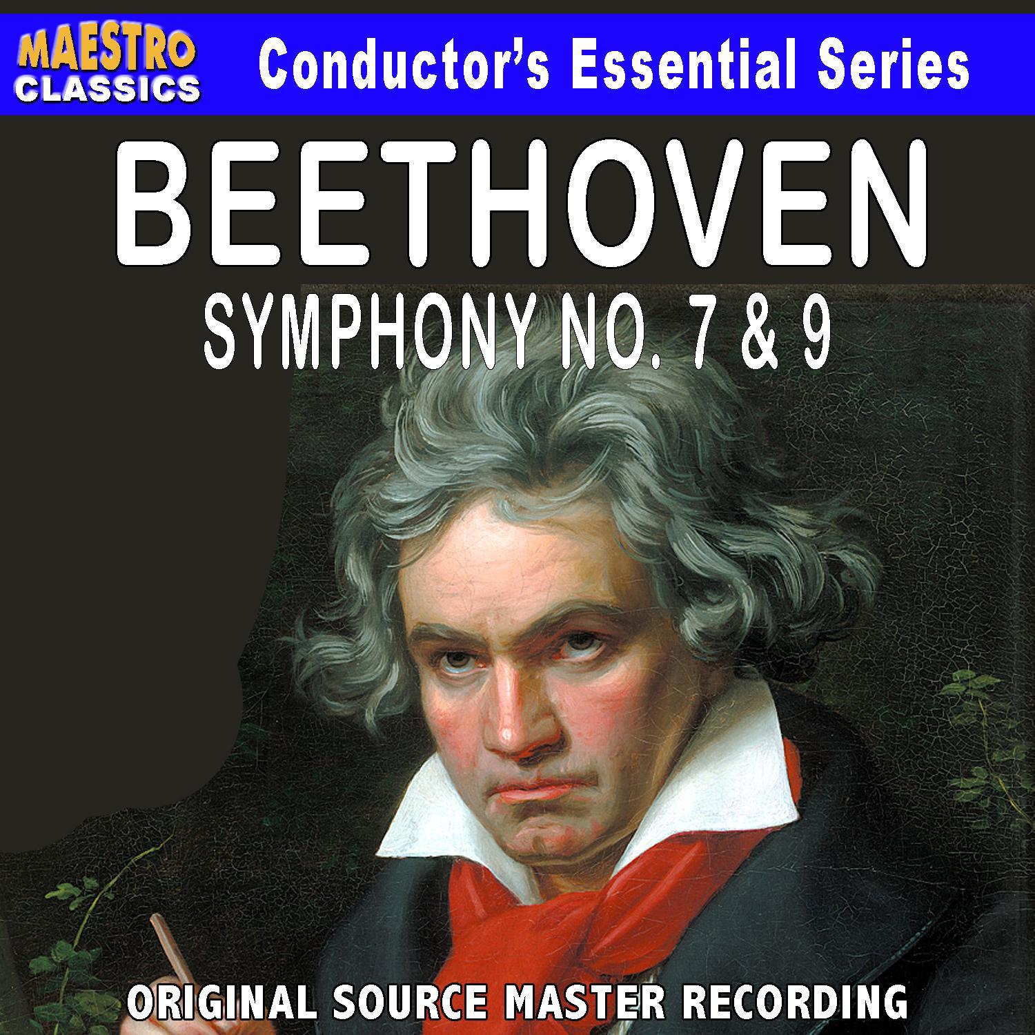 Beethoven: Symphony No. 7 & 9