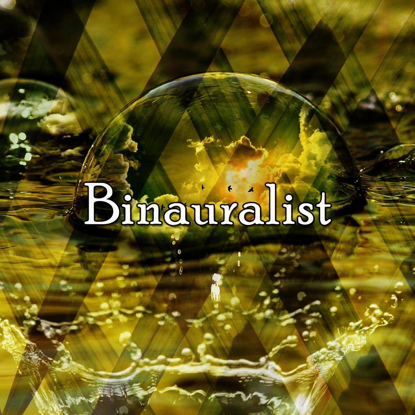 Binauralist